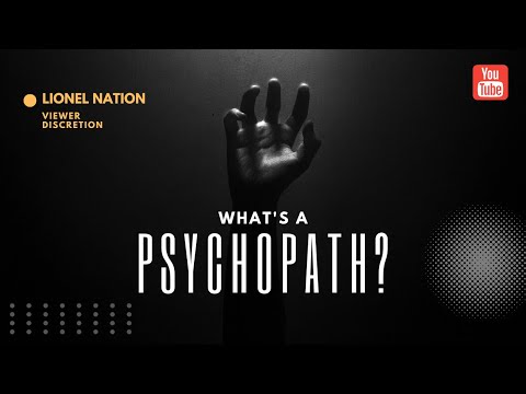 What’s A Psychopath?
