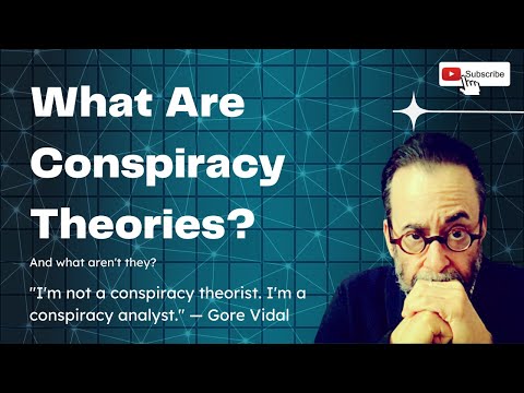 What Are Conspiracy Theories?