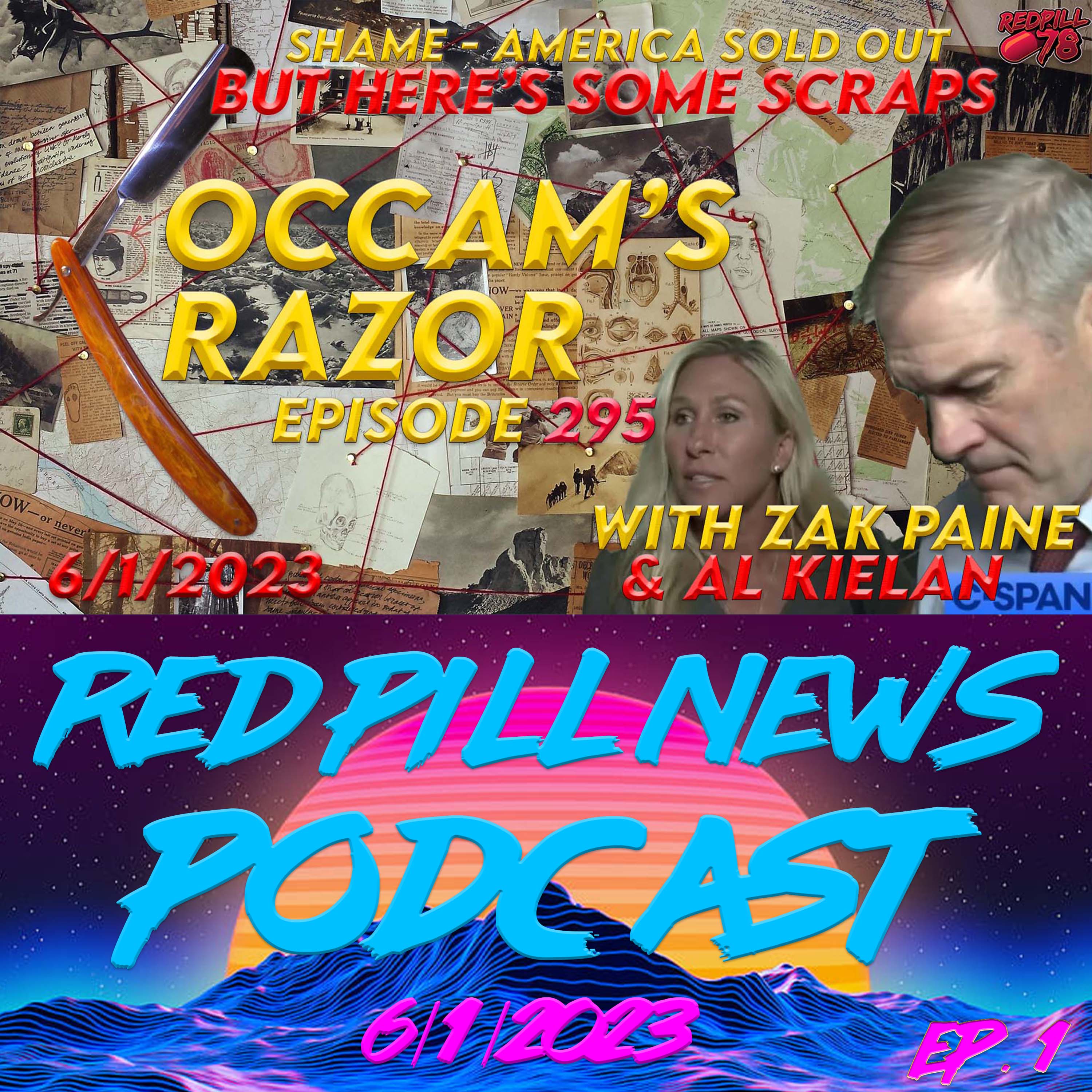 House Passes Debt Deal, Selling Out America on Occam’s Razor Ep. 295