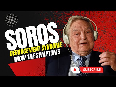 What Is Soros Derangement Syndrome?