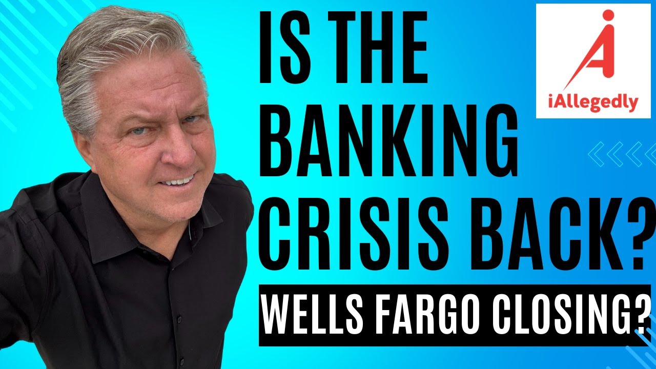 Is the Banking Crisis Back? - Wells Fargo in Trouble?
