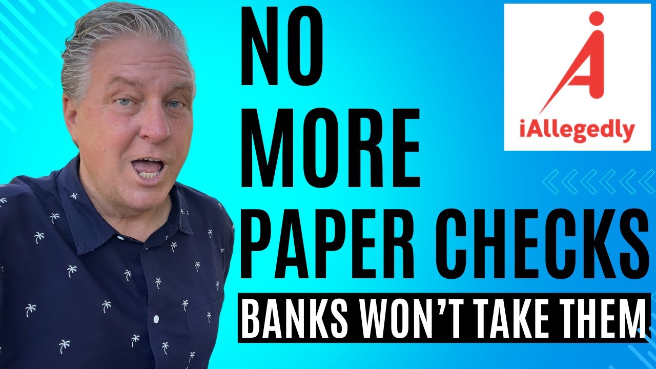 No More Paper Checks! - Banks Won't Even Take Them!!!
