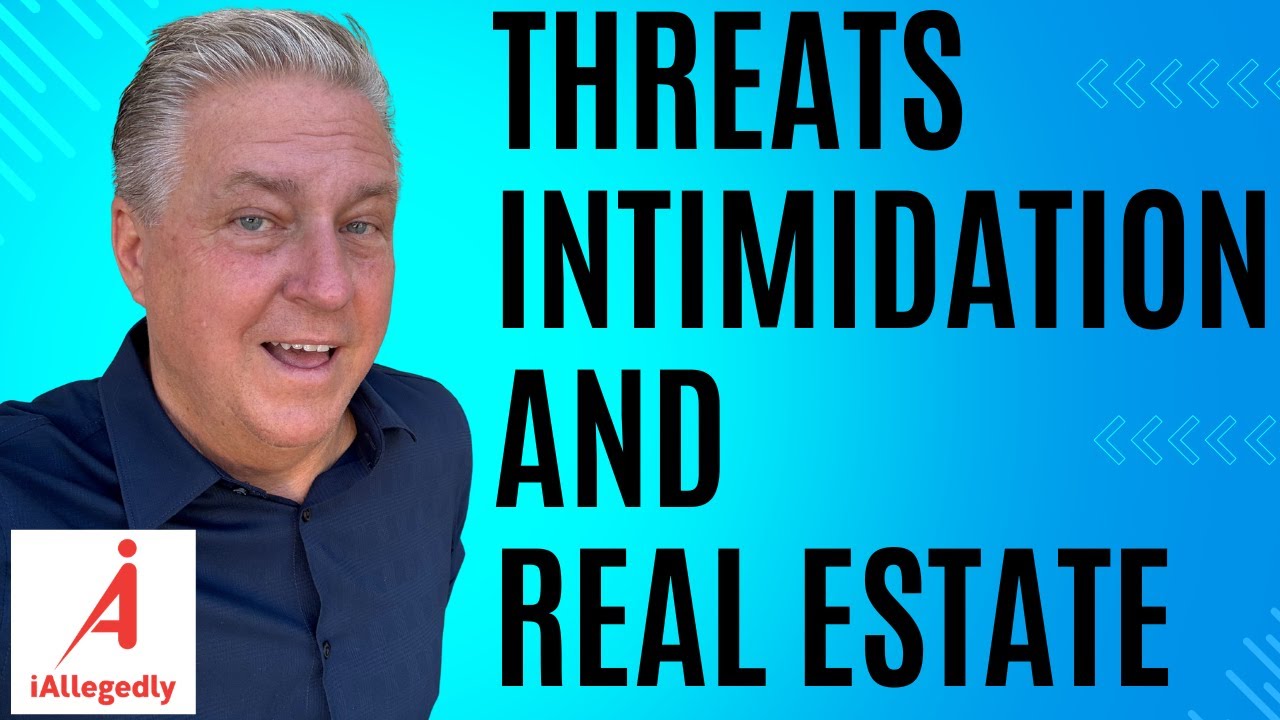 Threats, Intimidation, and Real Estate