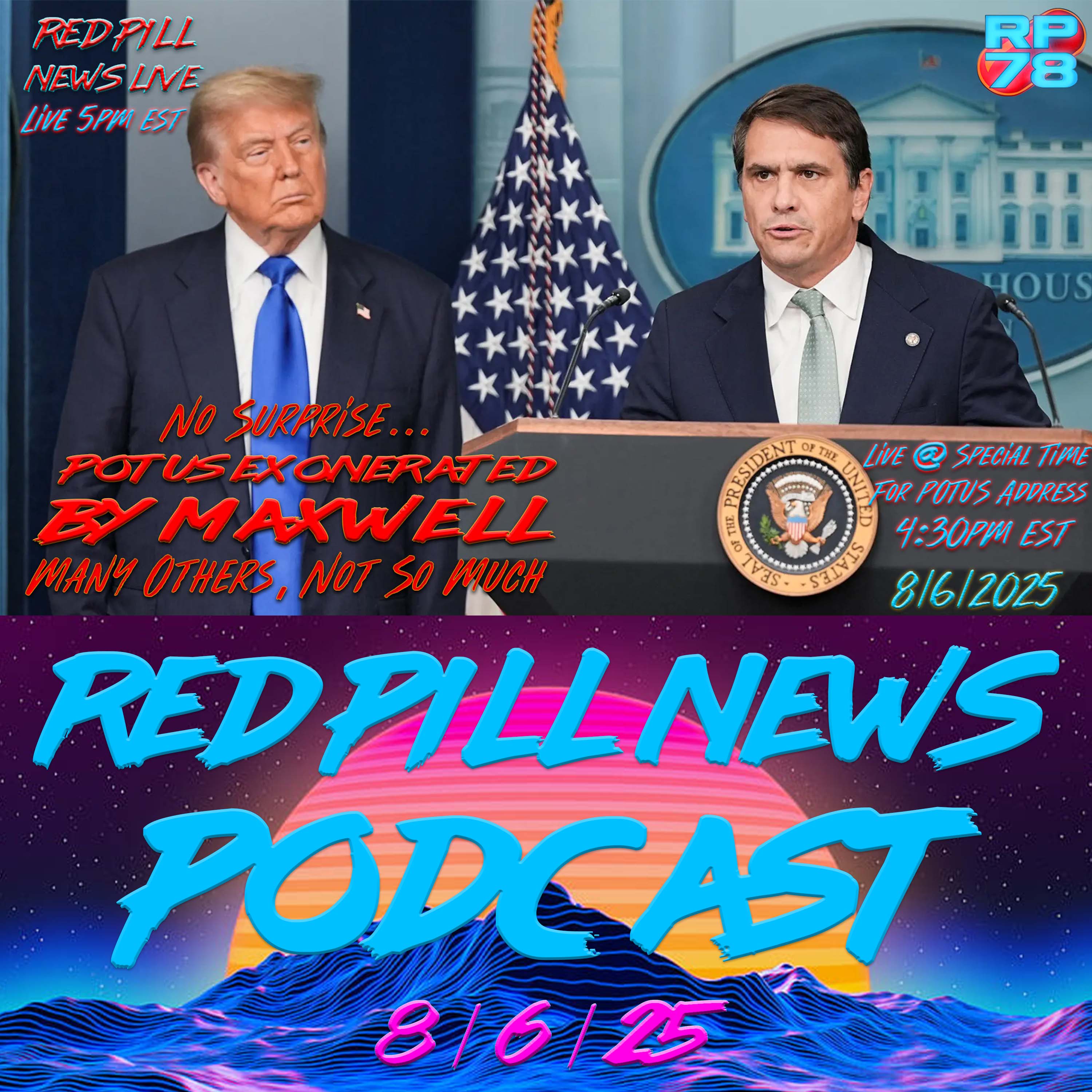 Maxwell Confirms Trump Was Not One of Them on Red Pill News Live