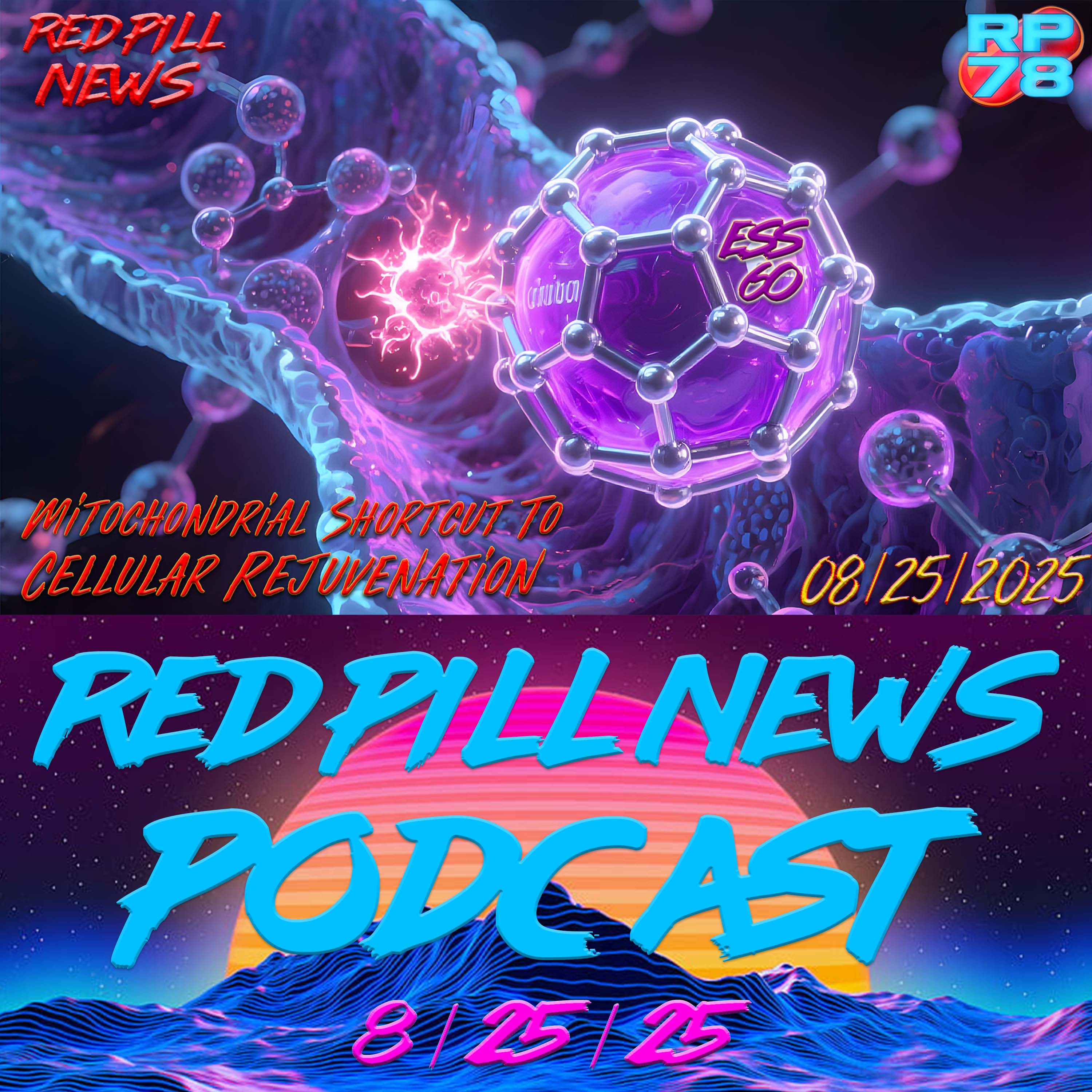 Mitochondrial Mechanism of ESS60 with Patty Greer & Chris Burres on Red Pill News Live