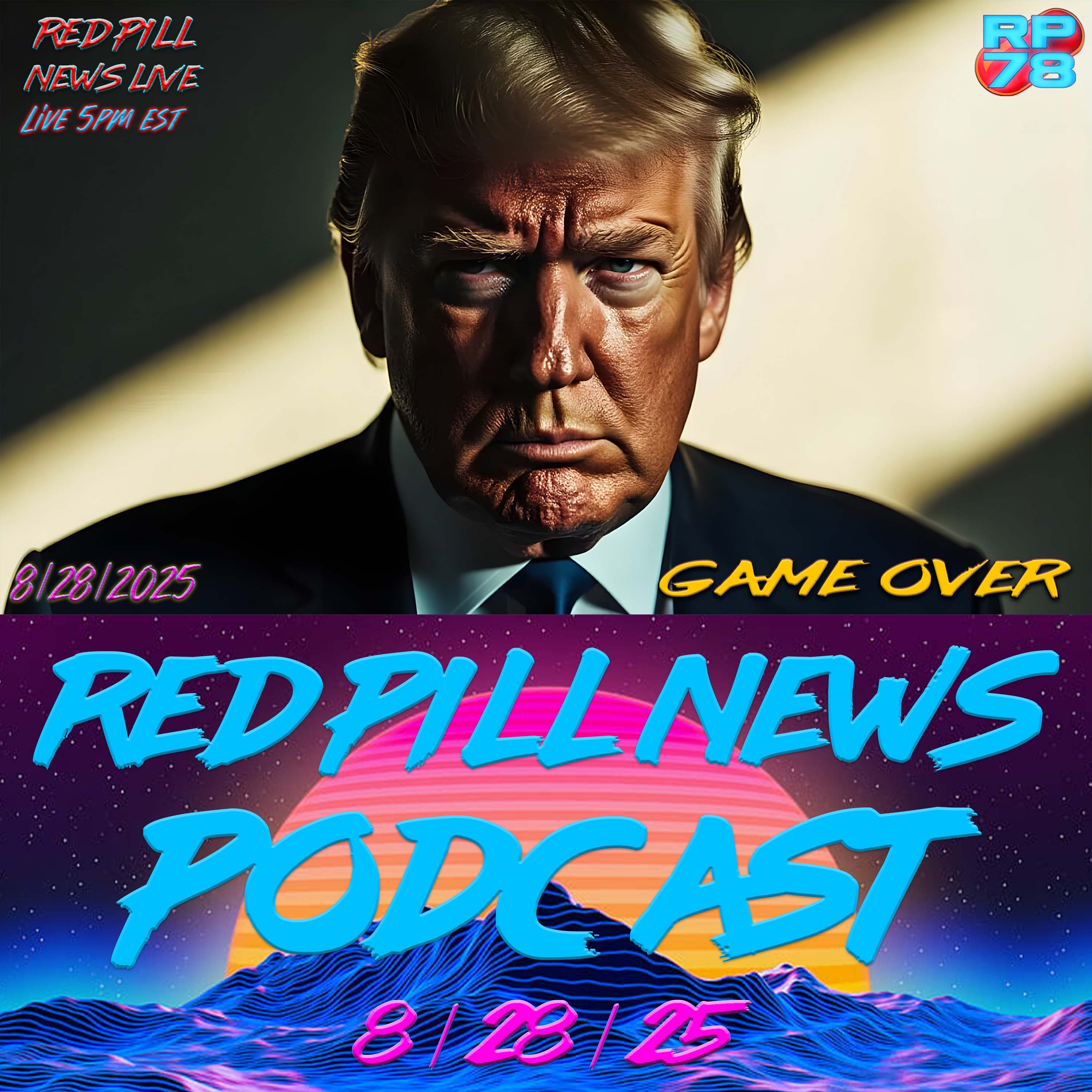 Justice Is Coming - And His Name Is Trump on Red Pill News Live