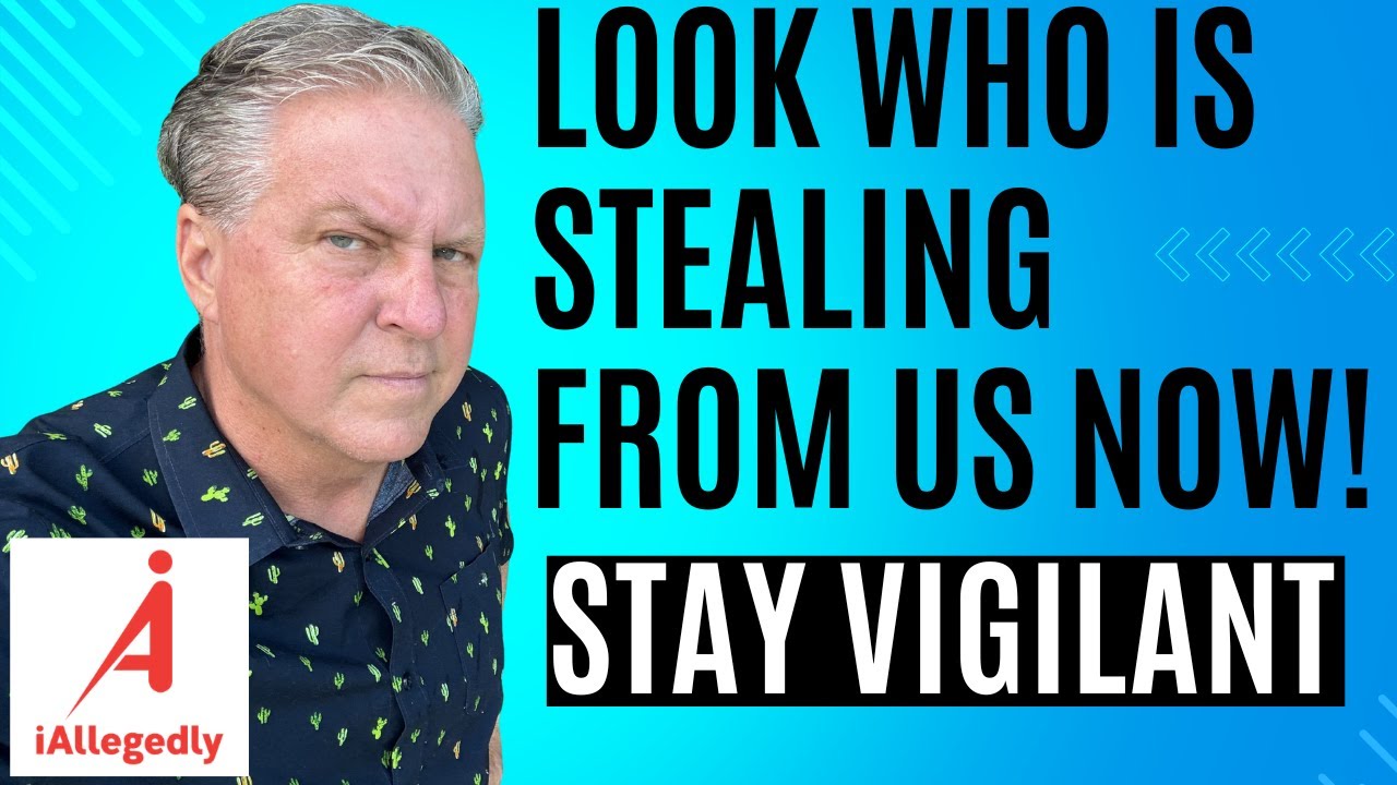 Look Who is Stealing from Us Now! - Stay Vigilant