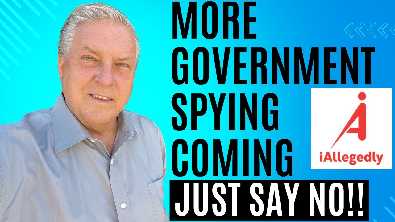 More Government Spying Coming - Just Say "No"