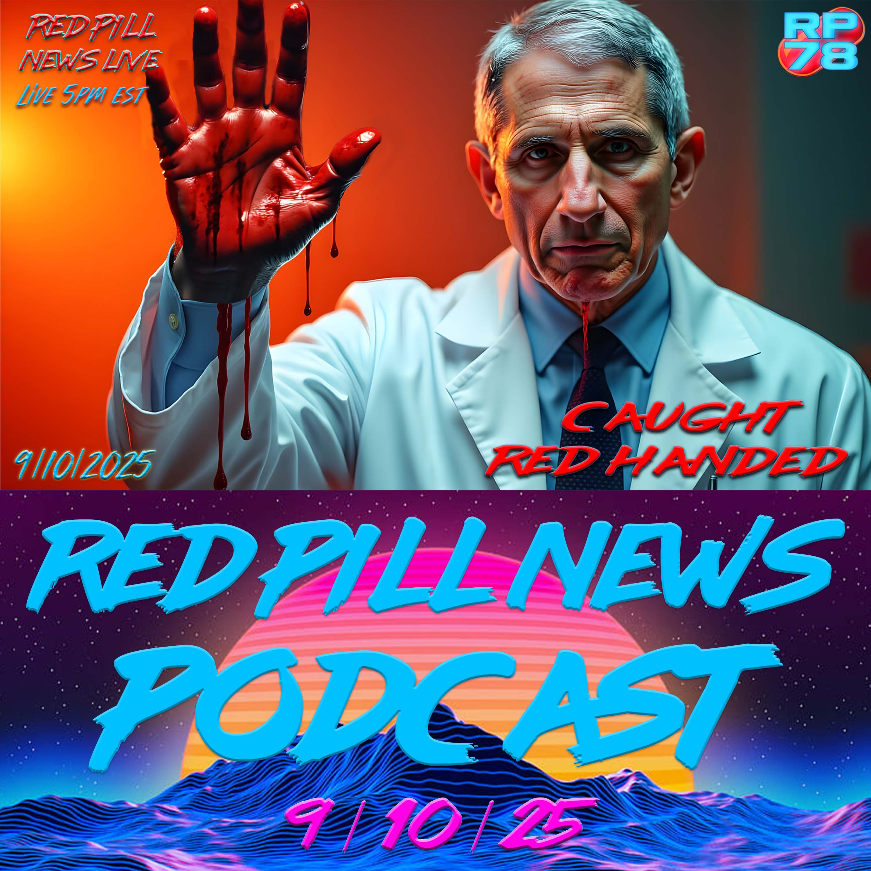 CHARLIE KIRK MURDERED - Fauci Directed Underlings To Destroy Evidence on Red Pill News Live