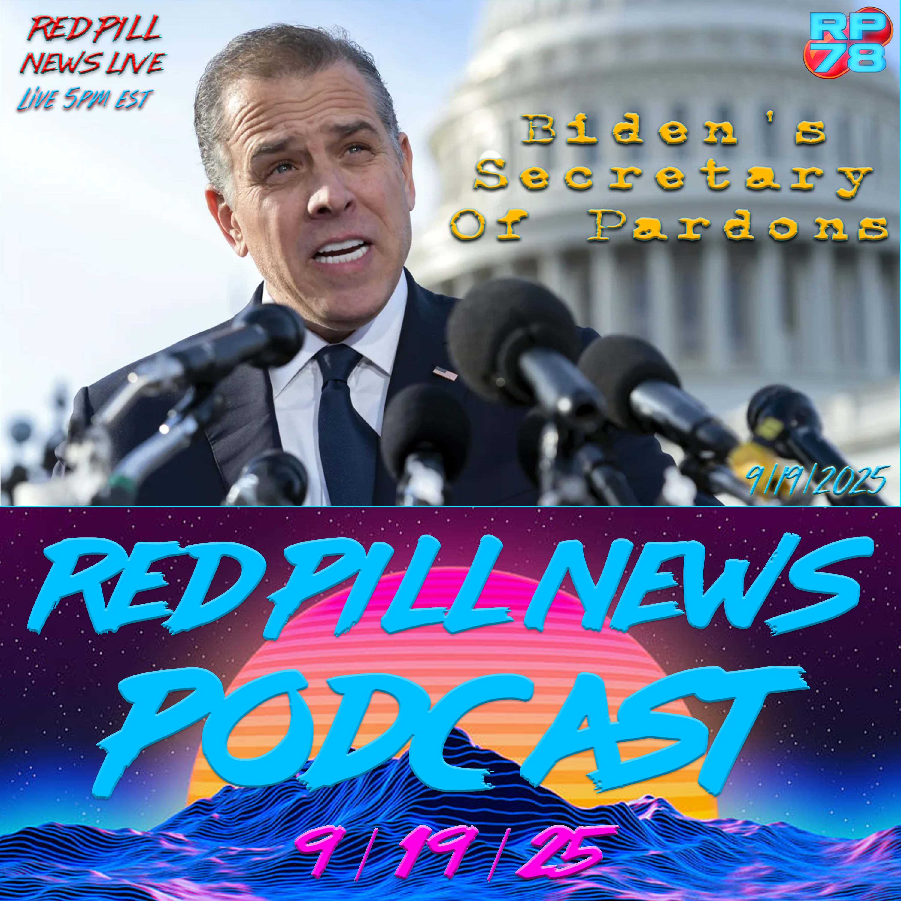 Zeints: Hunter Was The Holder of The Pardon Pen on Red Pill News Live