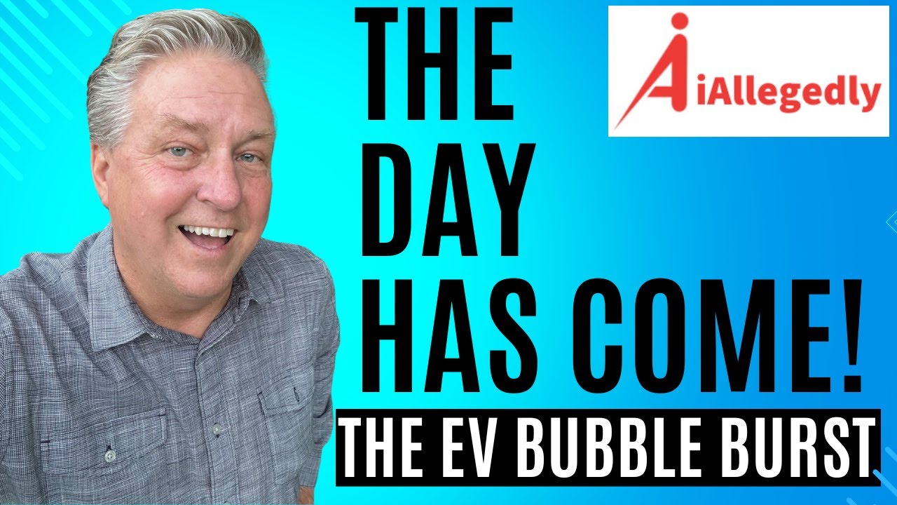 The Day Has Come! - The EV Bubble Has Burst