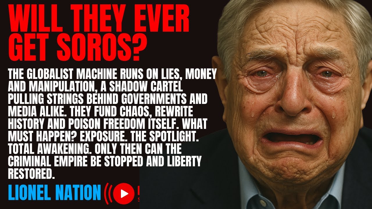 When Will They Finally Arrest Soros?