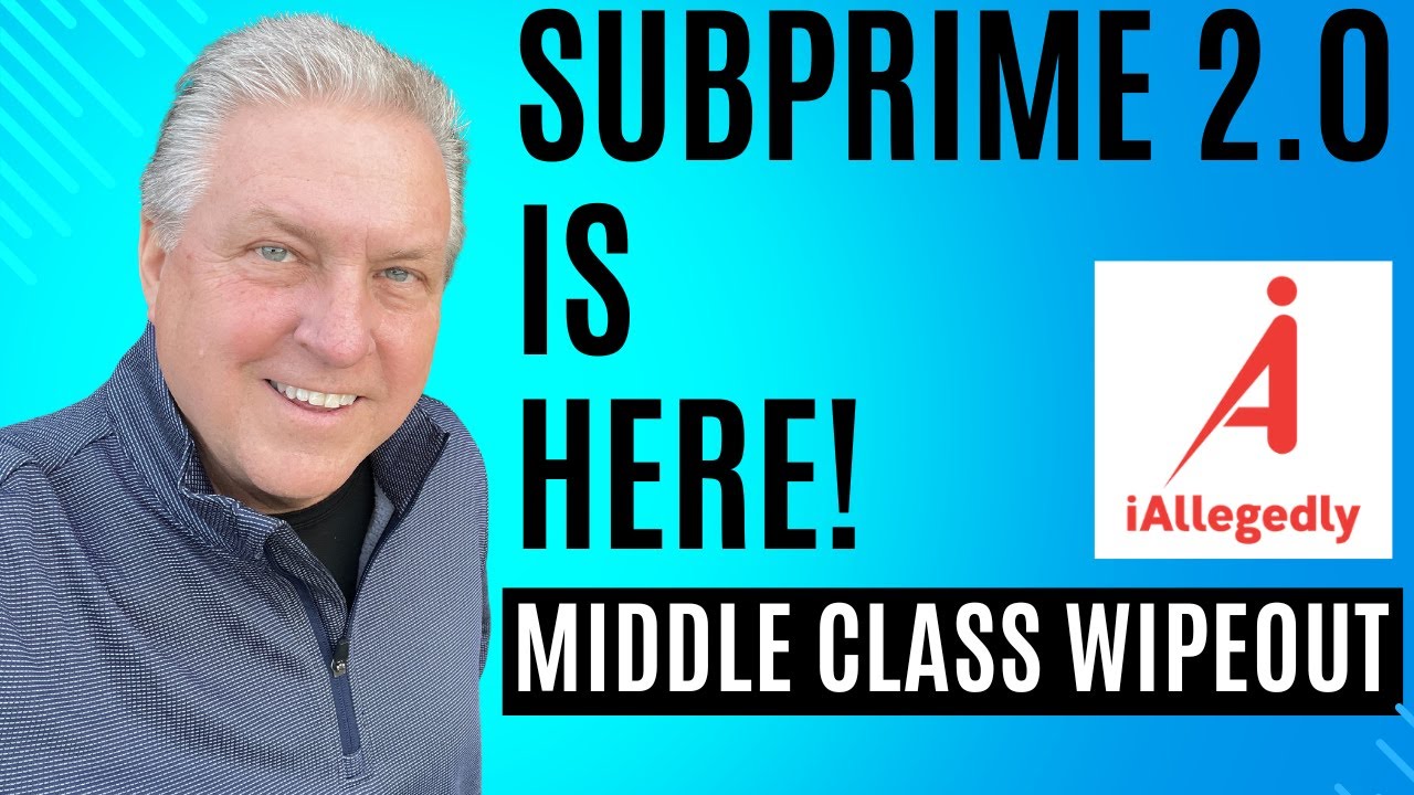Subprime 2.0 is Here - Middle Class Wipeout