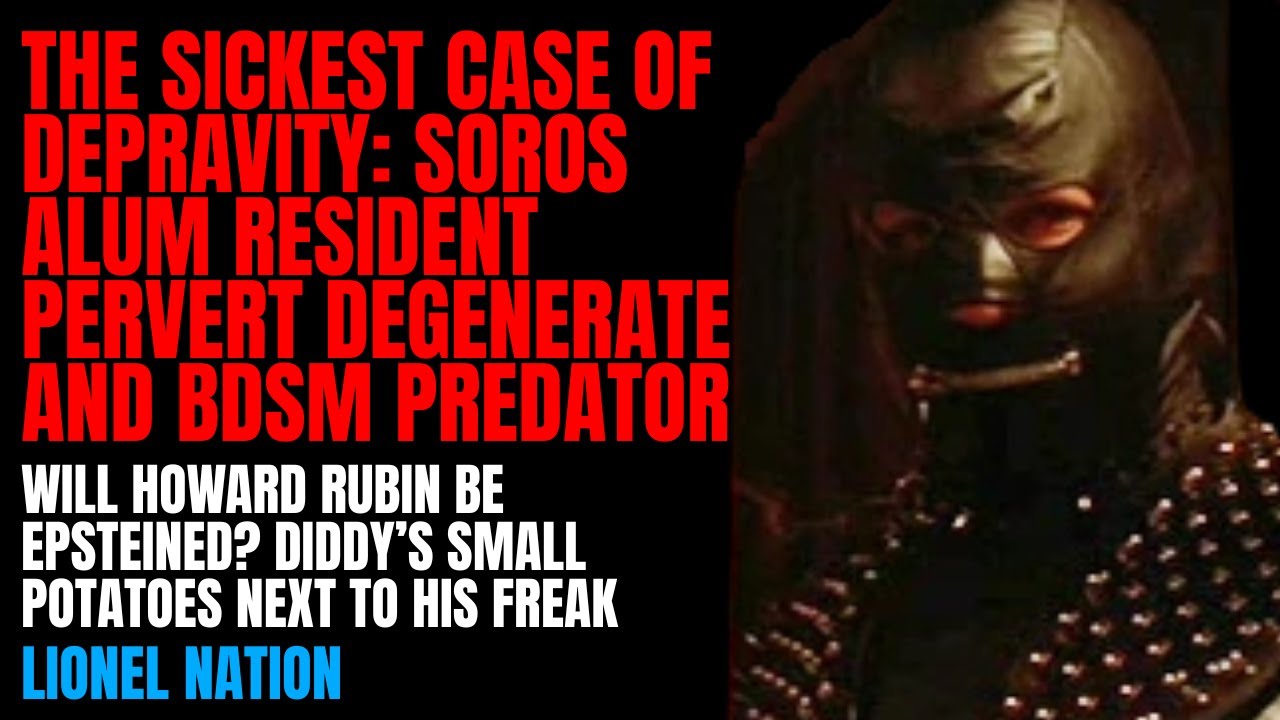 The Sickest Case of Power and Depravity: Inside the Shocking Rubin Scandal