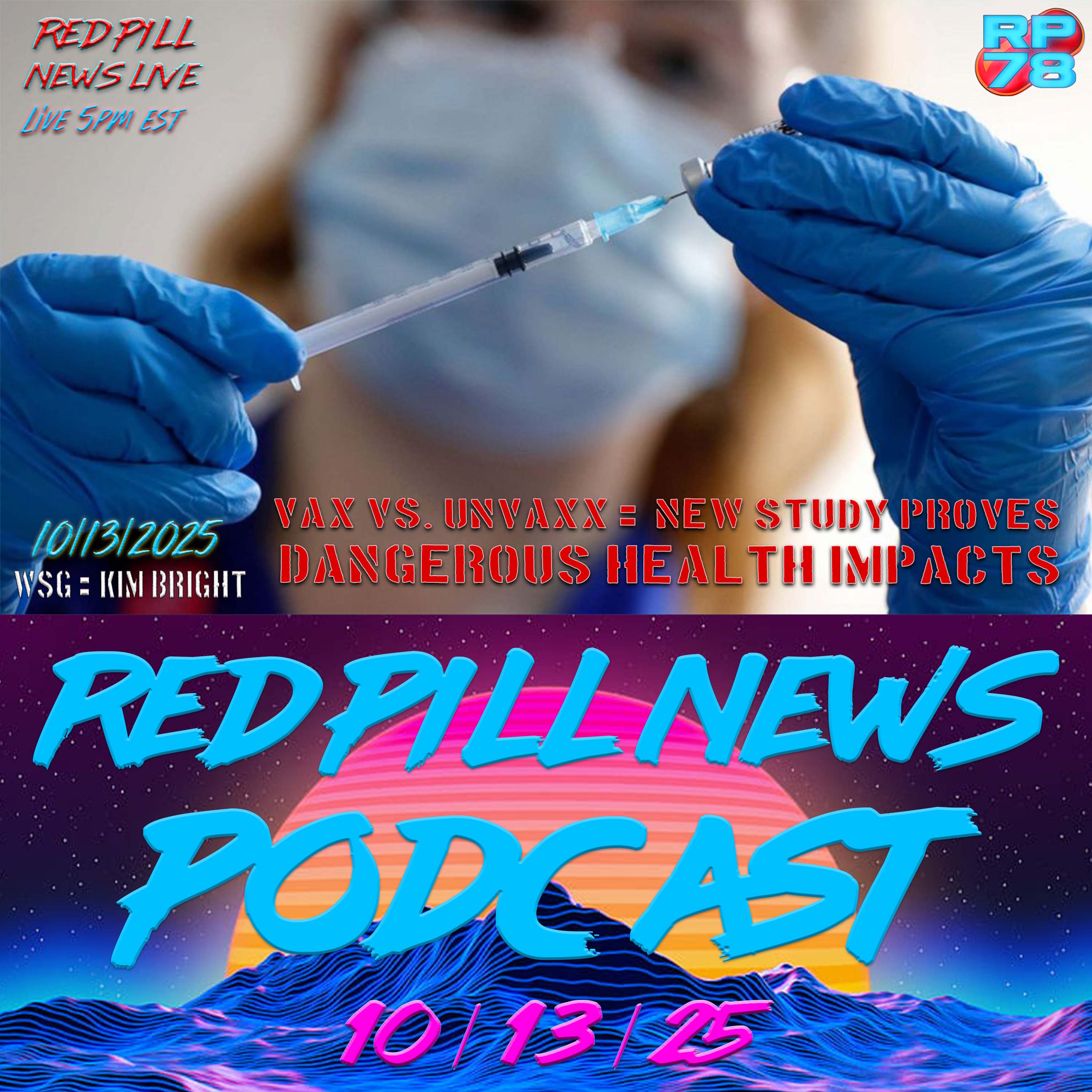 World Peace & Vaccine Truth with Kim Bright on Red Pill News Live