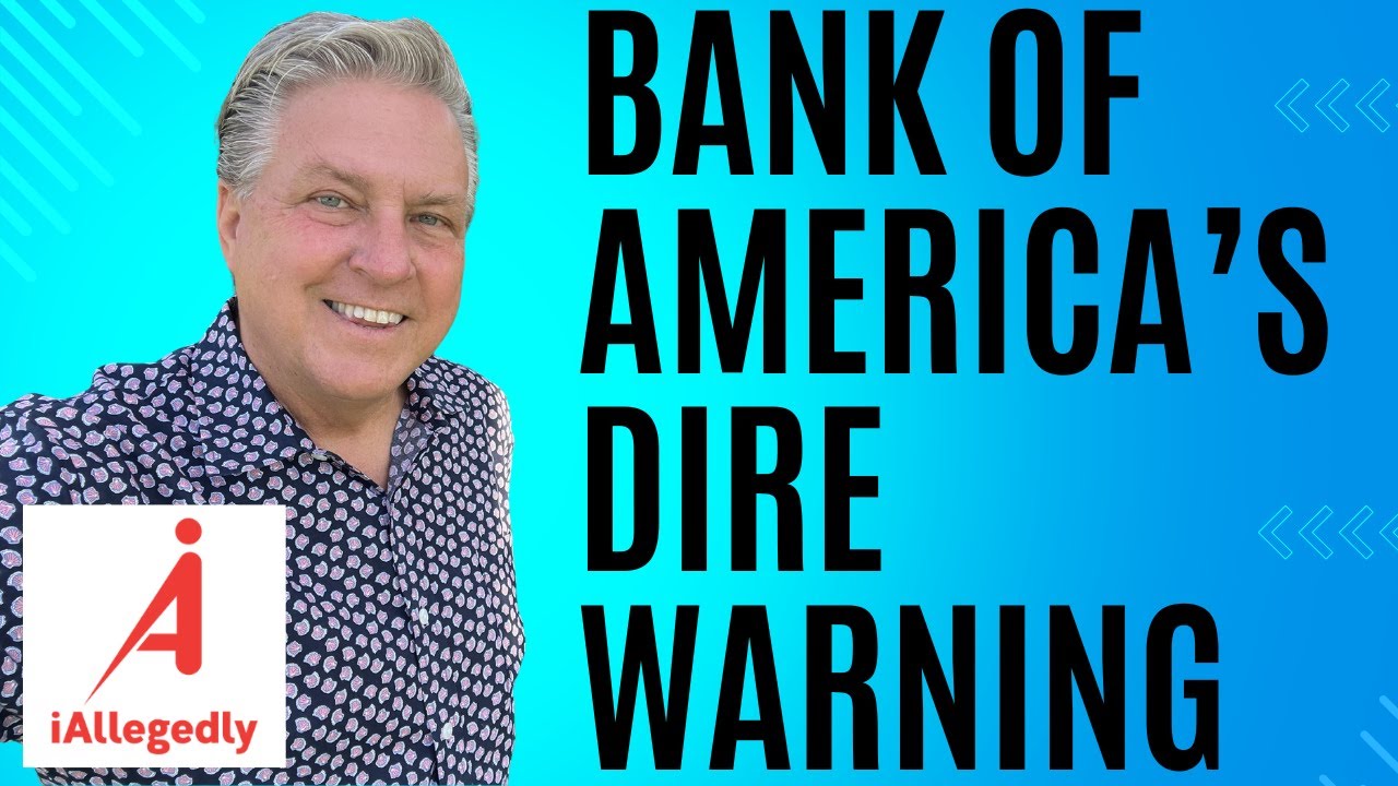 Bank of America’s Dire Warning for 2025