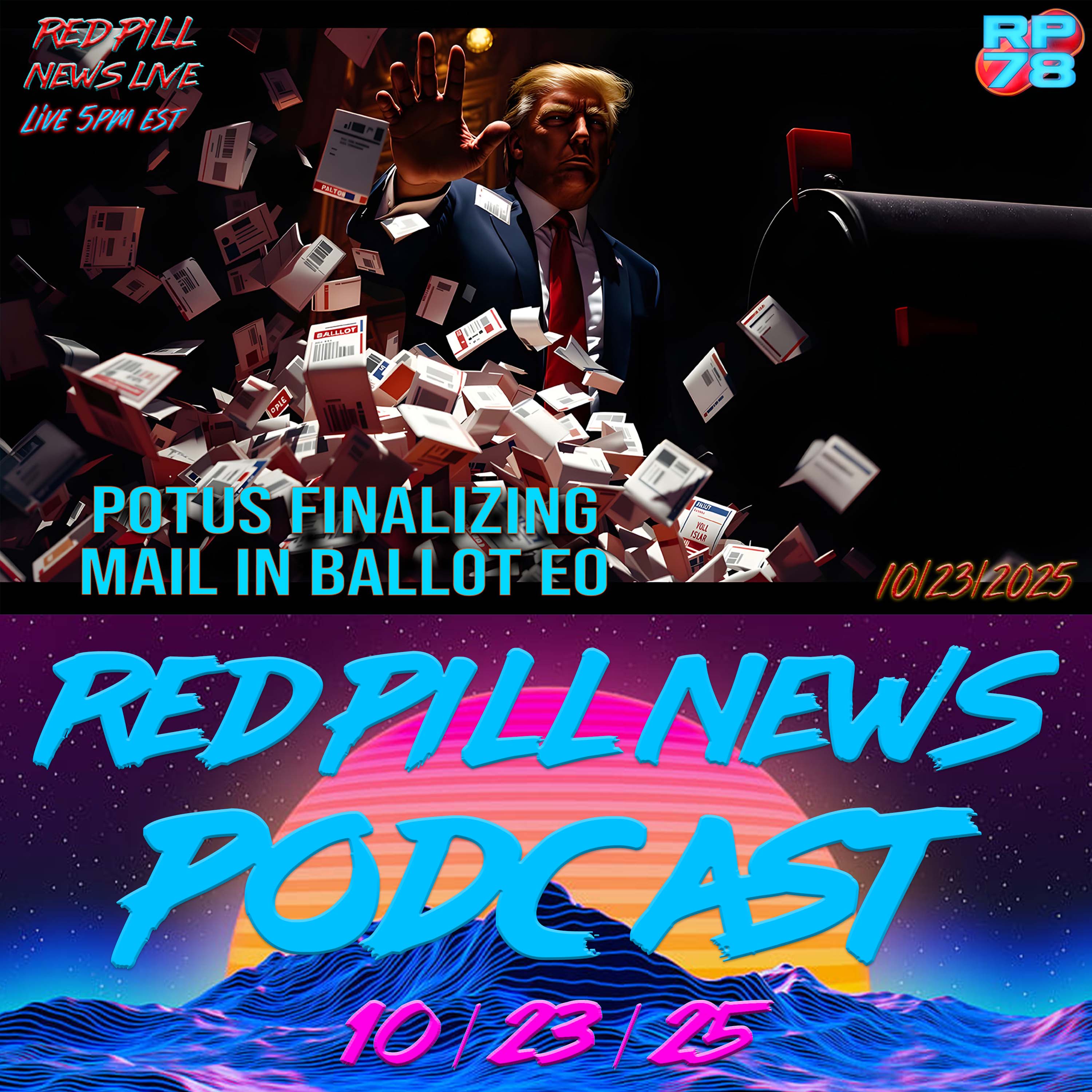 Trump's Plan to Ban Mail-In Ballots: The 2026 Game-Changer? - Red Pill News Live