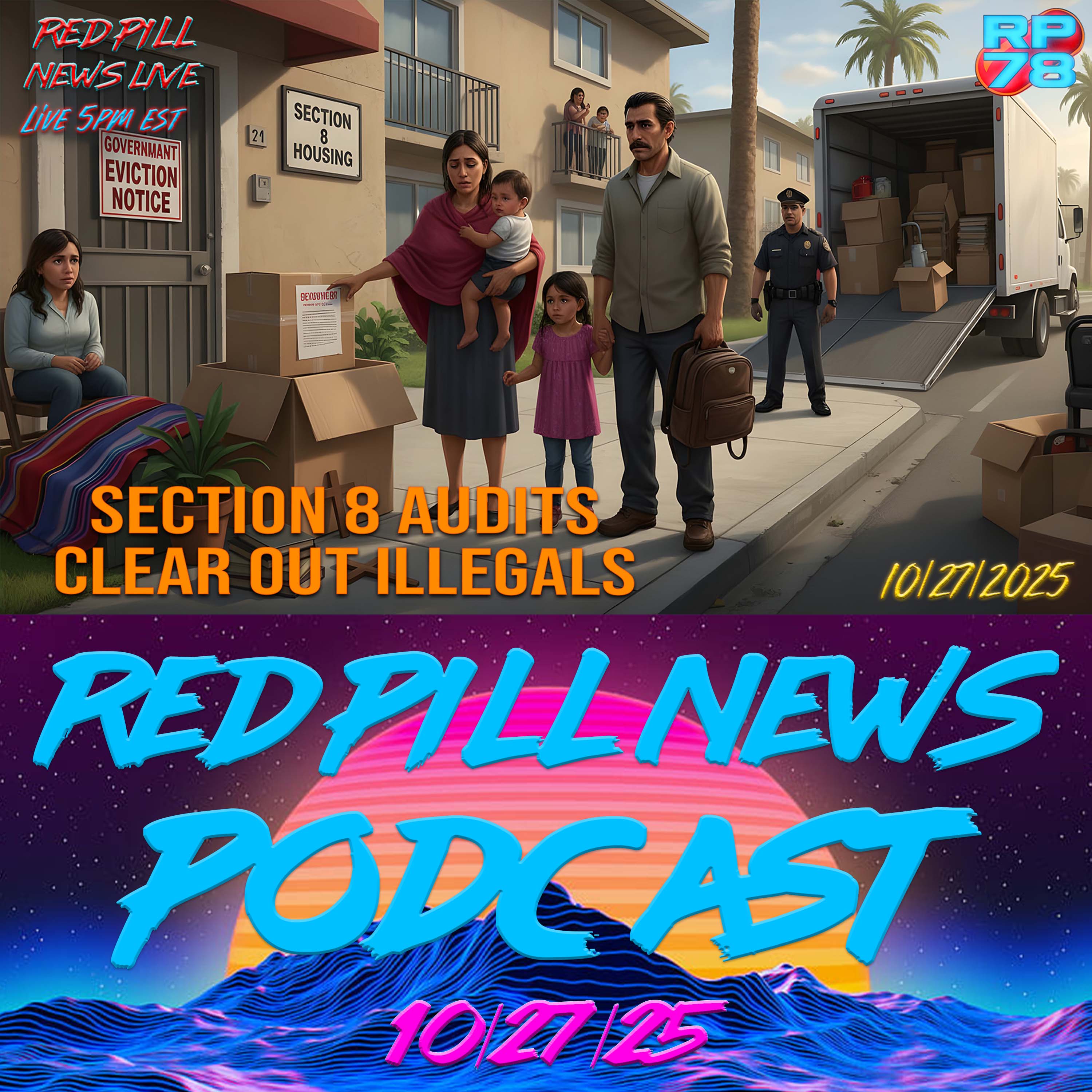 Illegals Removed From Section 8, EBT & SNAP on Red Pill News Live