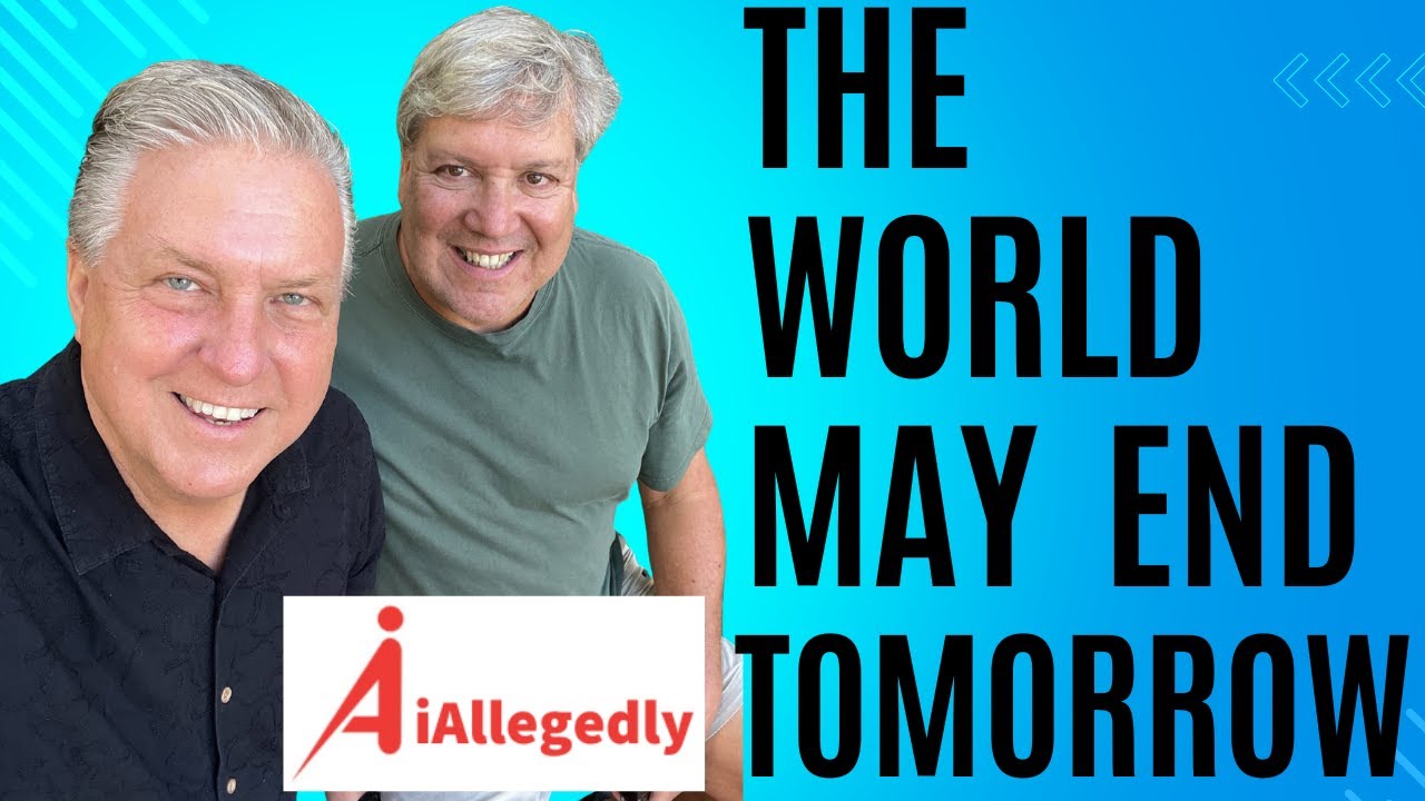 The World May Literally End Tomorrow!