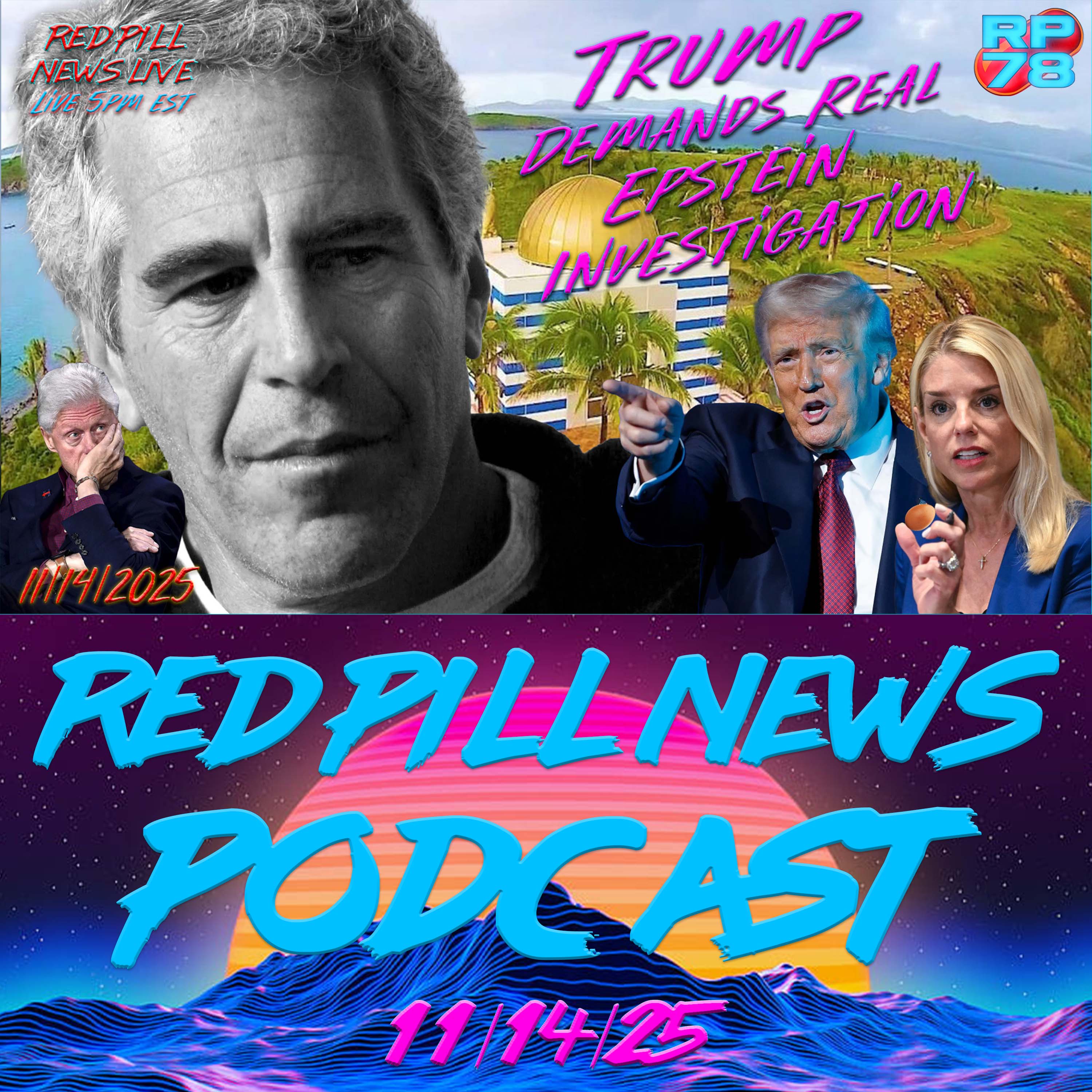 COOKED - Trump Demands REAL Epstein Investigation on Red Pill News Live