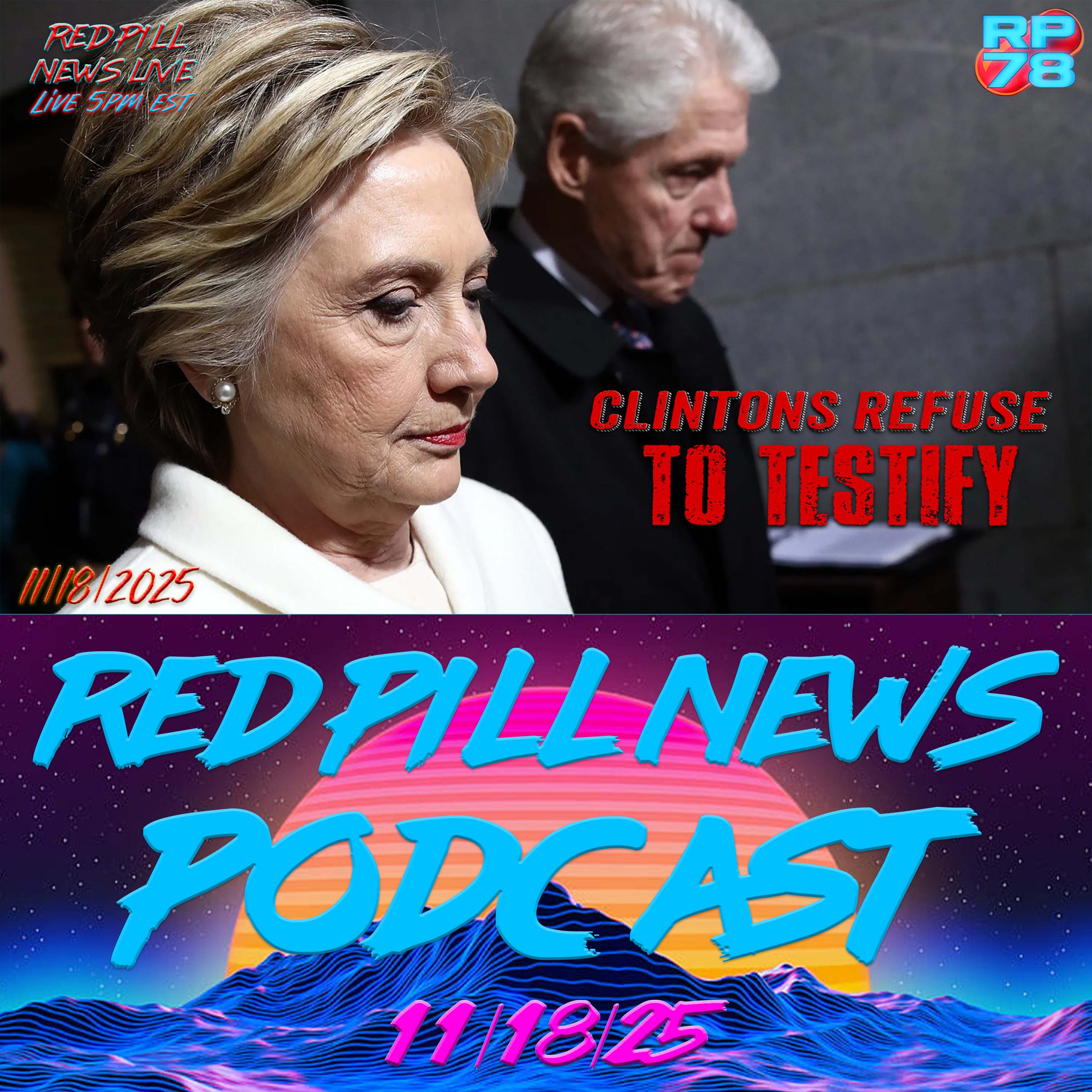 Clintons Defy Congress - Refuse To Testify About Epstein Relationship on Red Pill News Live