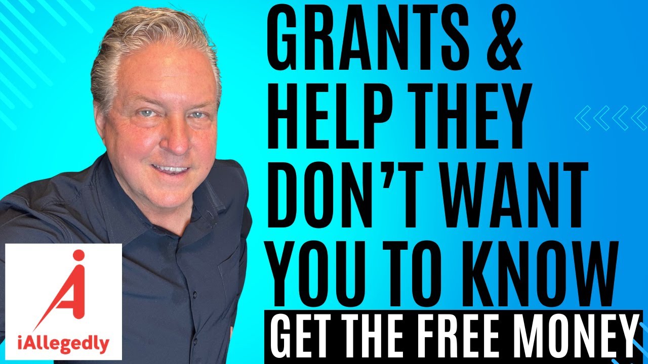 Grants & Help They Don’t Want You To Know - You’re Leaving FREE Money on the Table