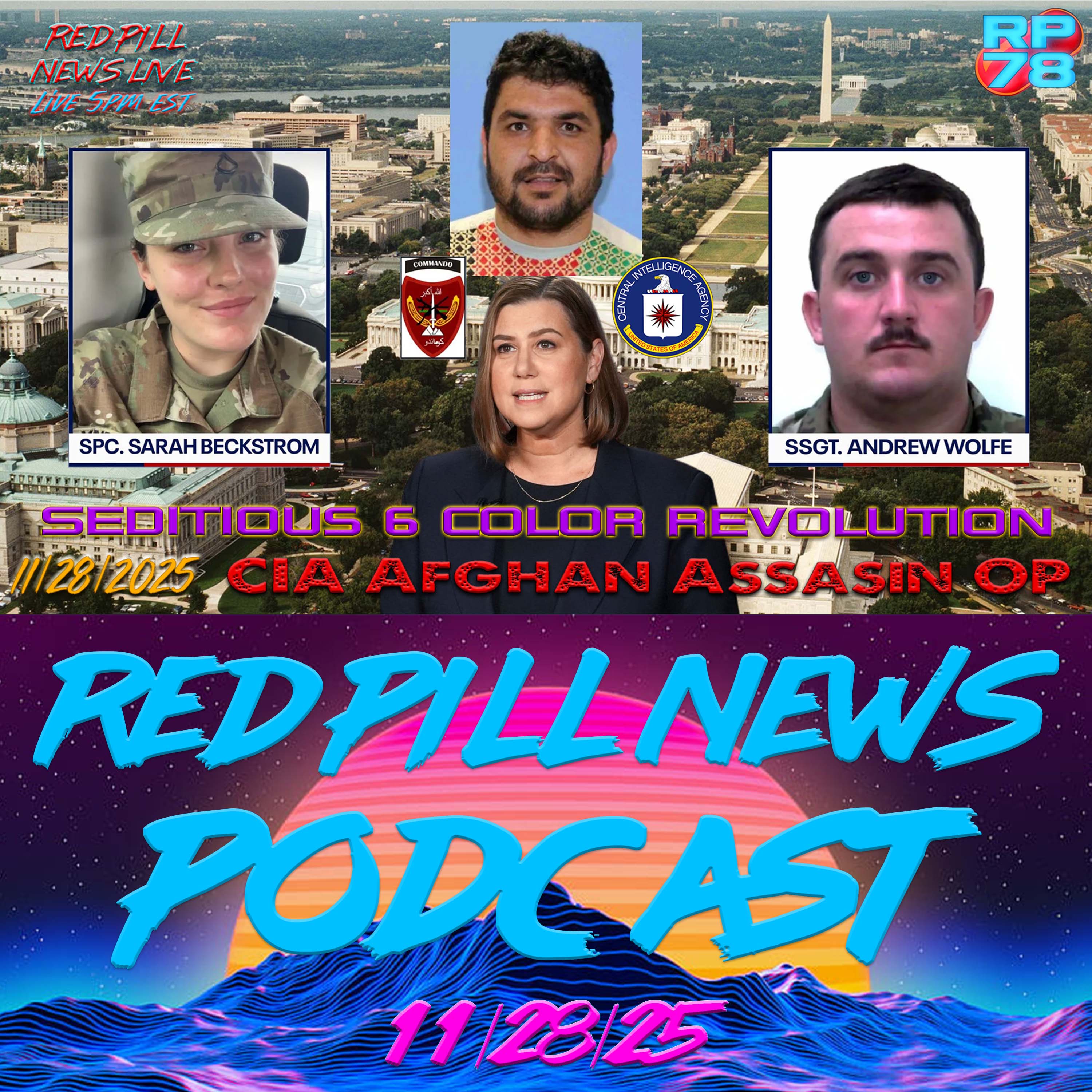 Afghan CIA Connected Attack On DC National Guard on Red Pill News Live