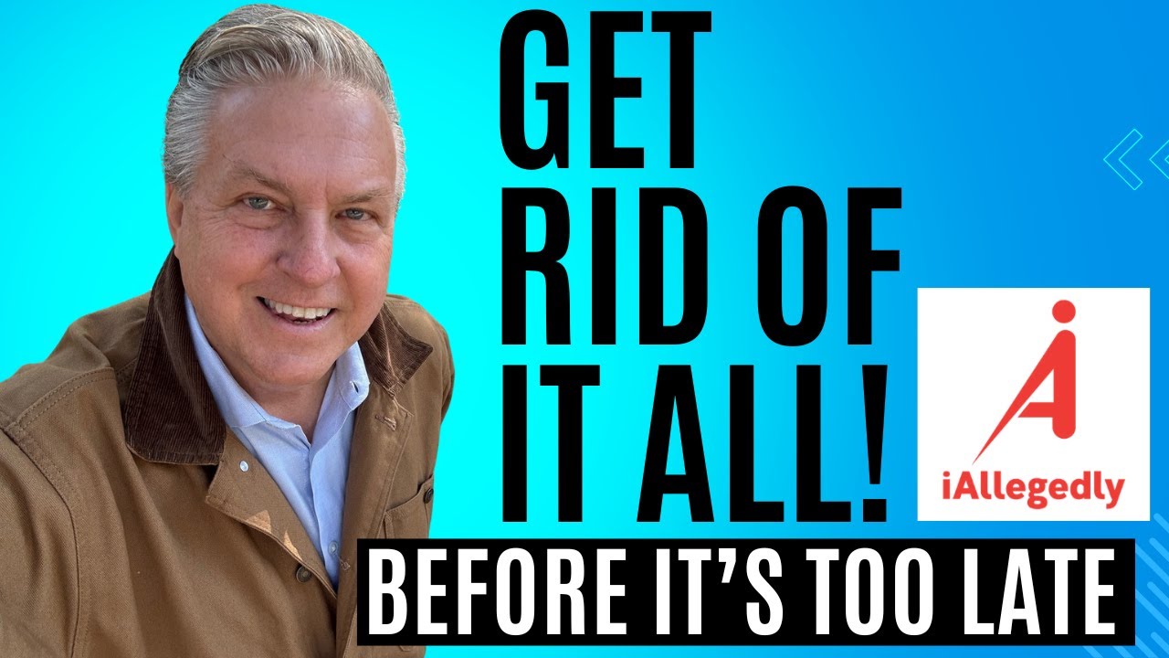 Get Rid of It All... Before It's Too Late