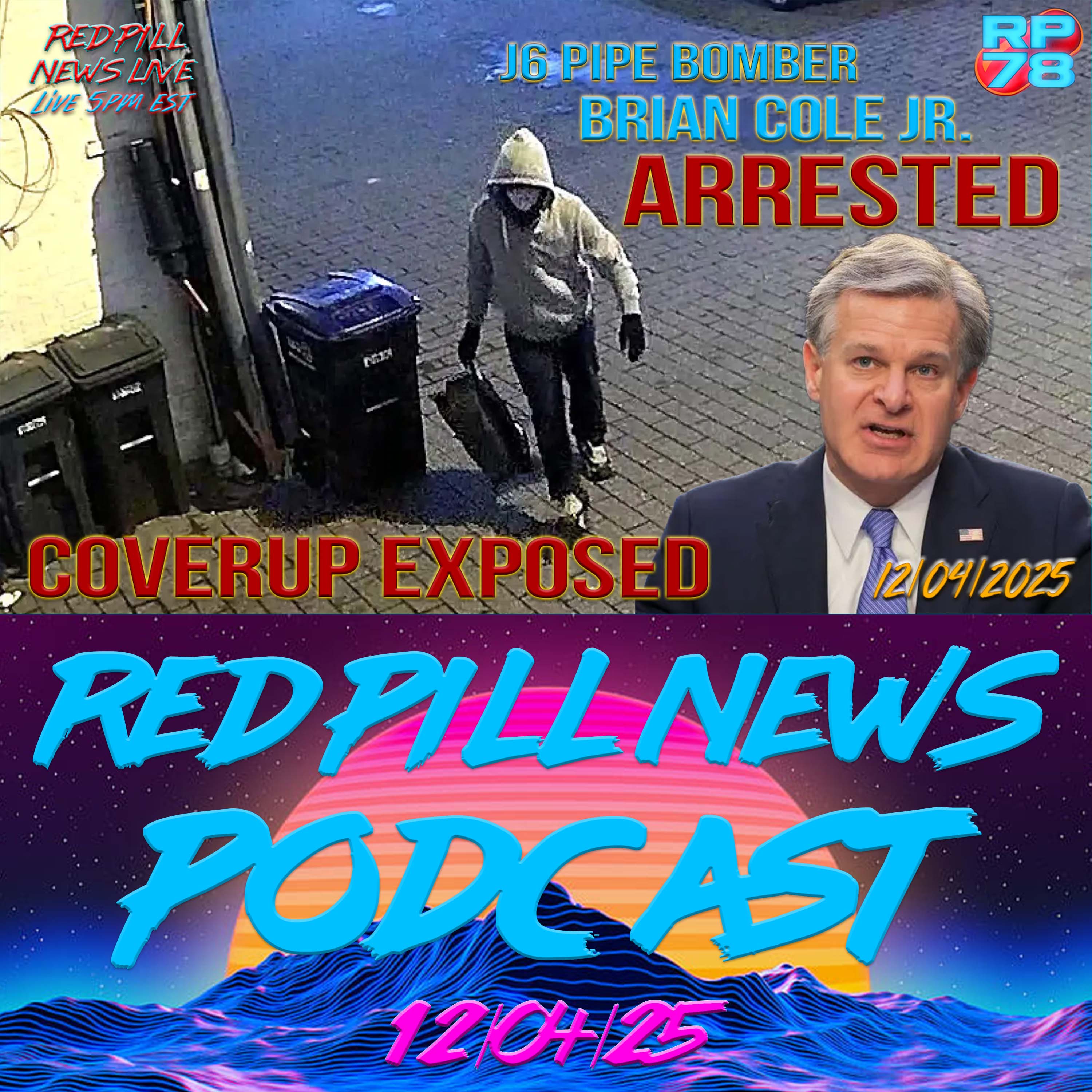 Anarchist J6 Pipe Bomber Evidence Ignored 4 Years on Red Pill News Live