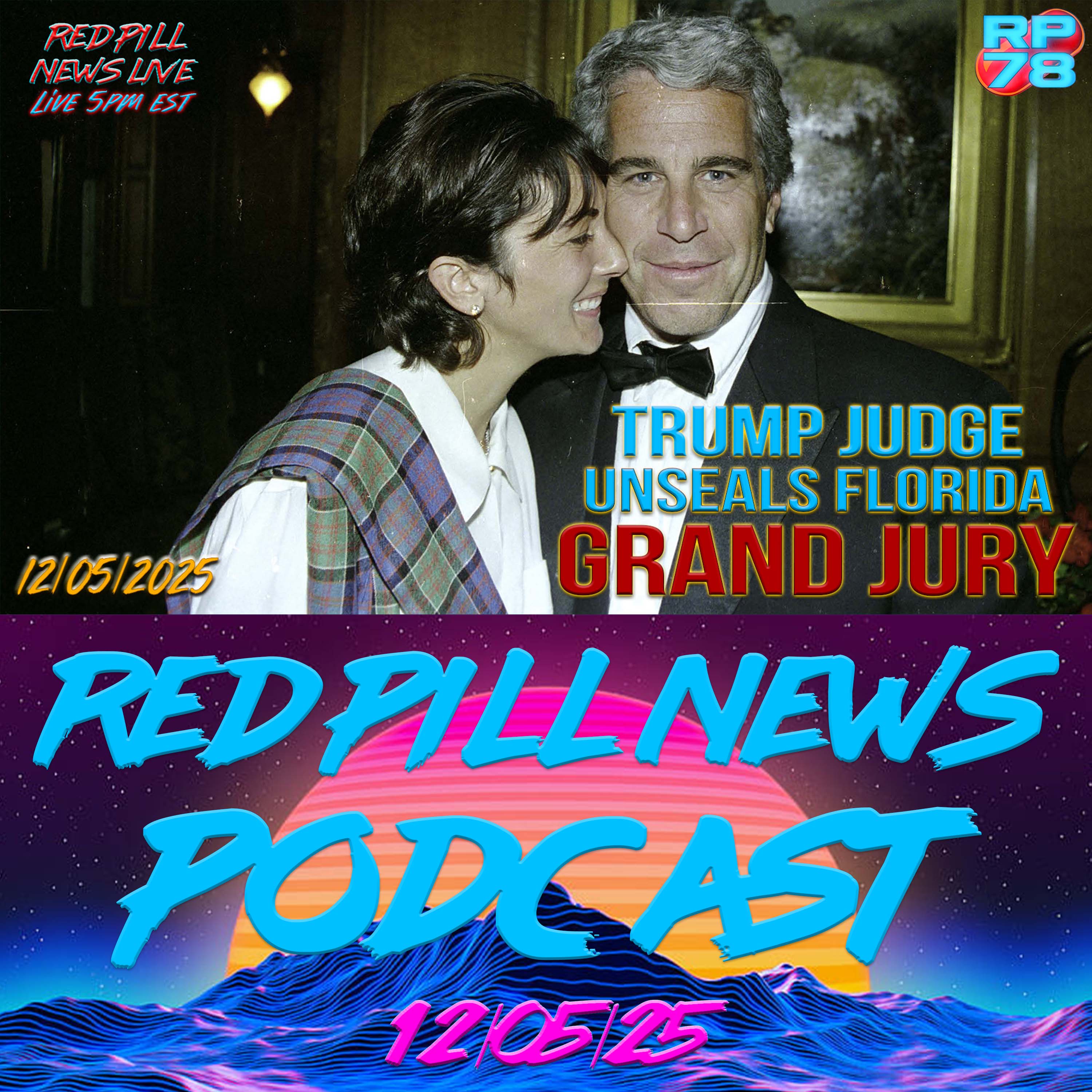 Epstein Florida Grand Jury Material Unsealed on Red Pill News Live