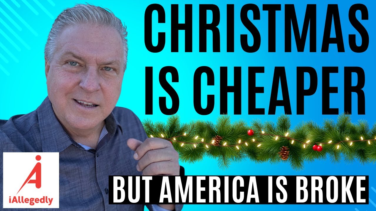 Christmas Is Cheaper - But America Is Broke - This PROVES It!