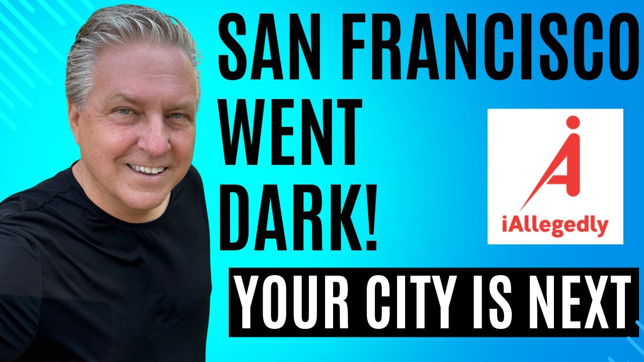 San Francisco Went Dark! - Your City is Next