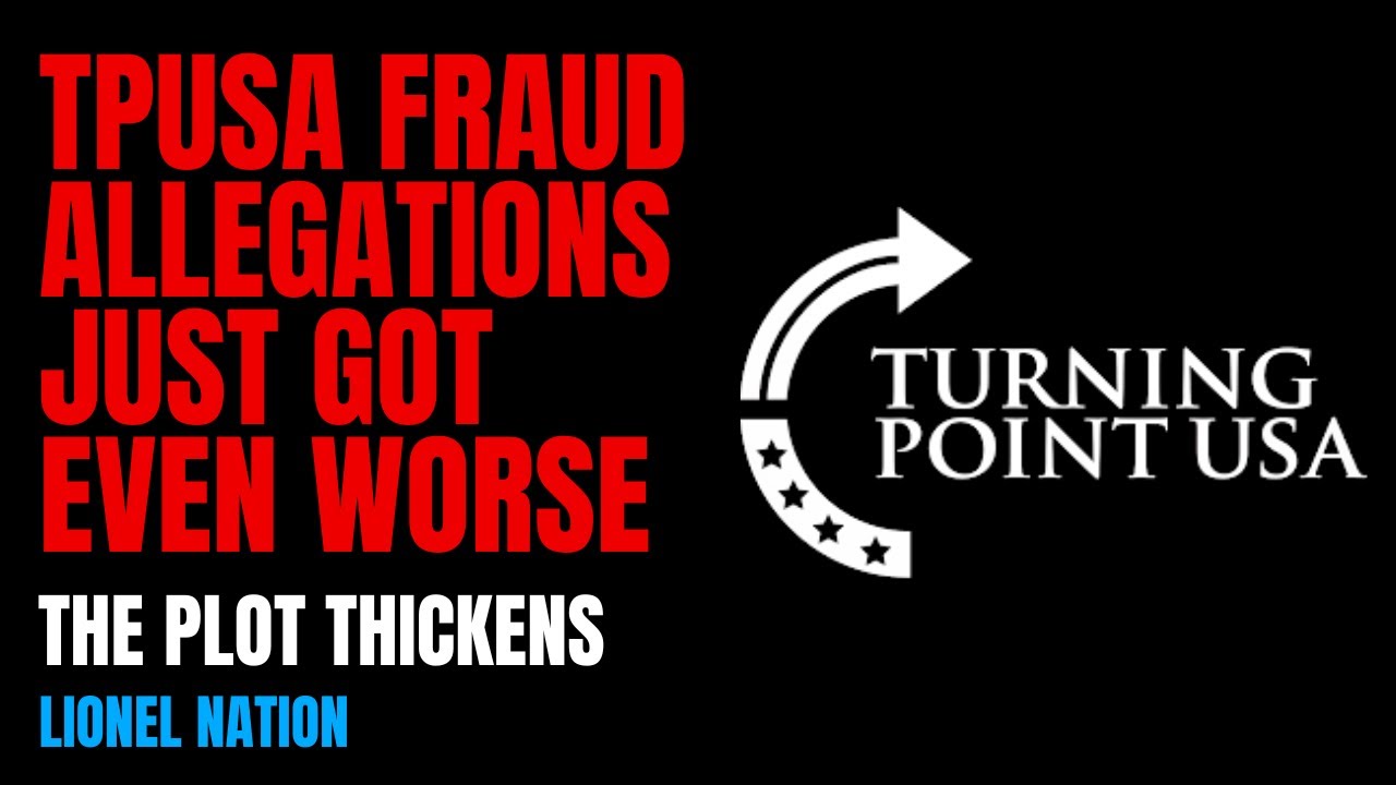 TPUSA Fraud Allegations Just Got Even WORSE