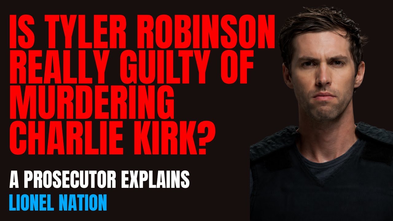 How to Convict Tyler Robinson of Murdering Charlie Kirk