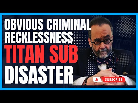 Blame the Insane Recklessness of the Titan Sub CEO