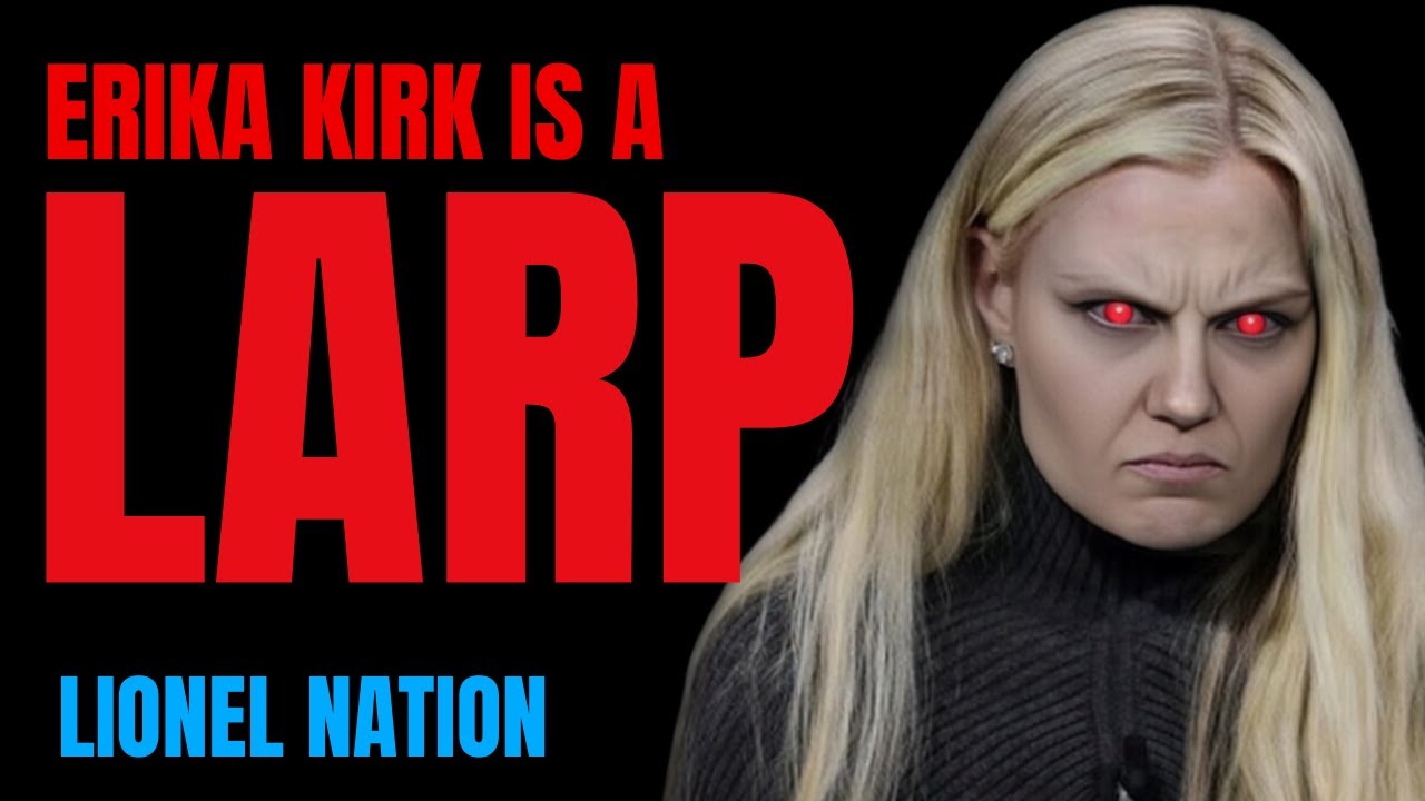 Erika Kirk Is A LARP
