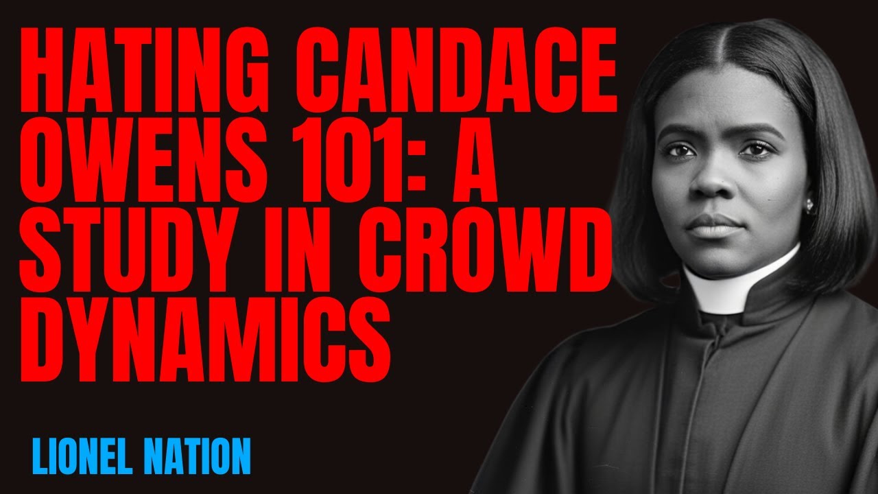 Hating Candace Owens 101: A Study in Crowd Dynamics