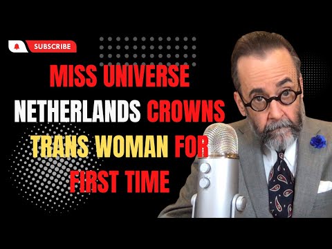 Miss Universe Netherlands Crowns Trans Woman for First Time
