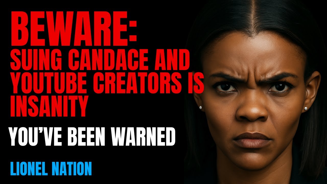 BEWARE: Suing Candace and YouTube Creators Is Insanity