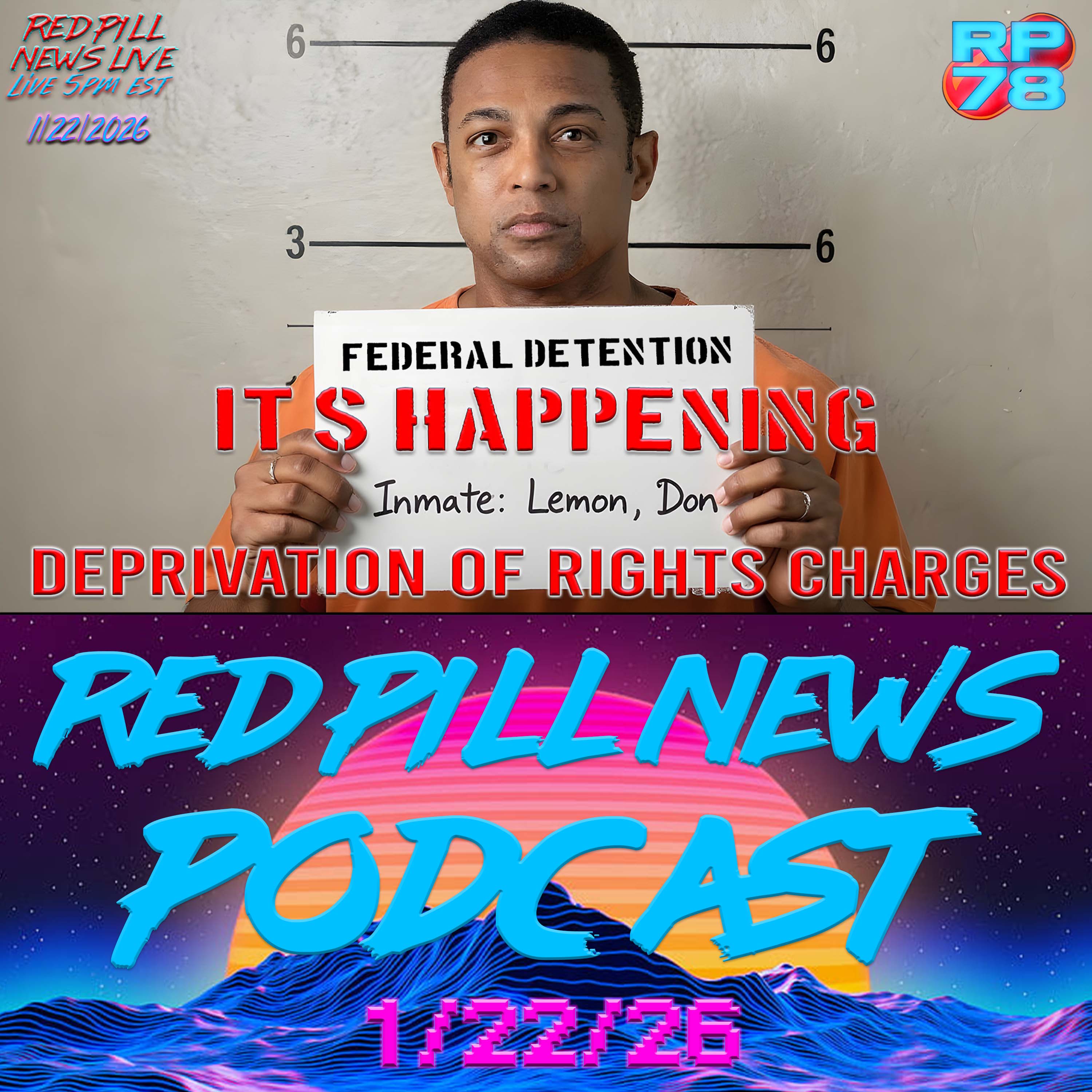 Don Lemon & 7 Others Charged in Church Incident - Arrests Happening Now on Red Pill News Live