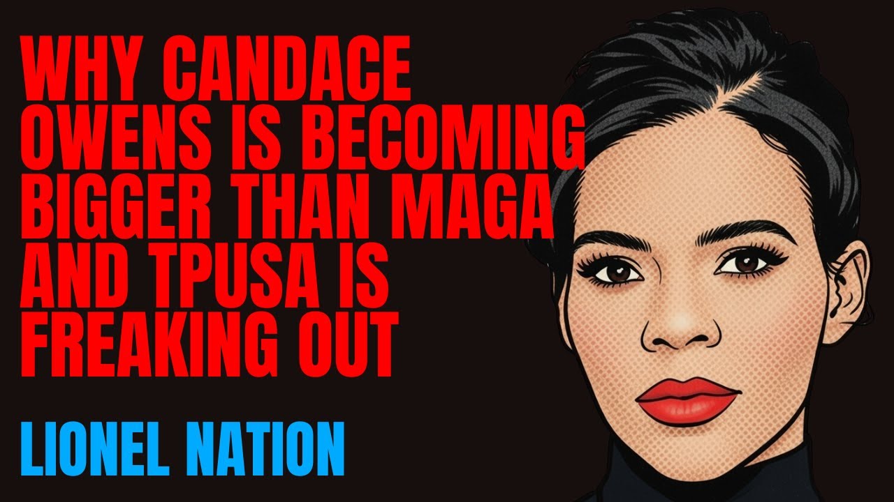 Why Candace Owens Is Becoming Bigger Than MAGA and TPUSA Is Freaking Out