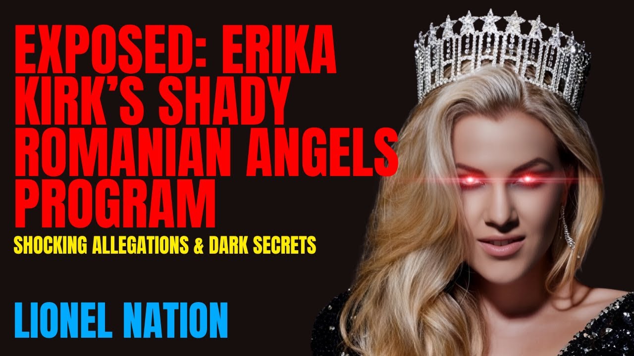 EXPOSED: Erika Kirk’s Shady Romanian Angels Program — Shocking Allegations & Dark Secrets!