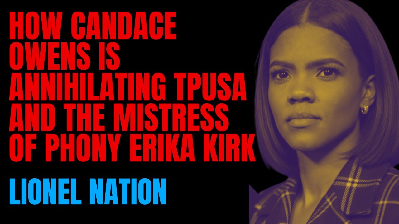 How Candace Owens Is Annihilating TPUSA and the Mistress of Phony Erika Kirk