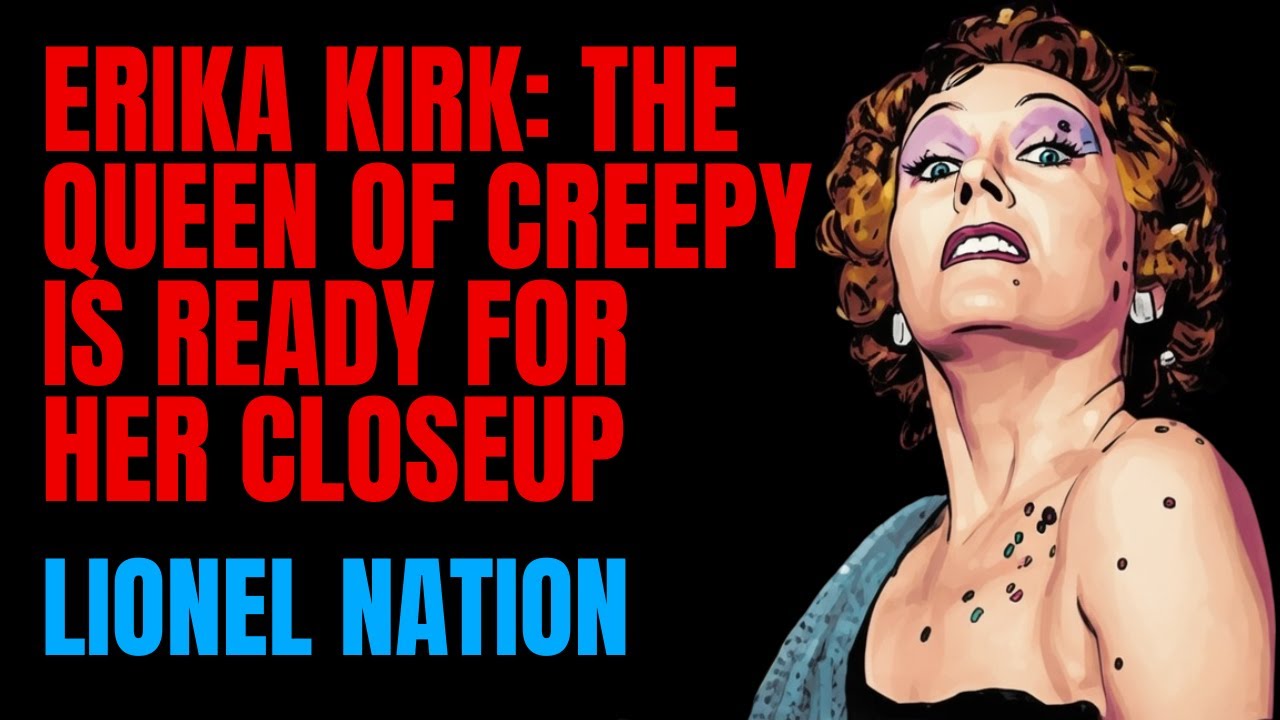 Erika Kirk: The Queen of Creepy Is Ready For Her Closeup