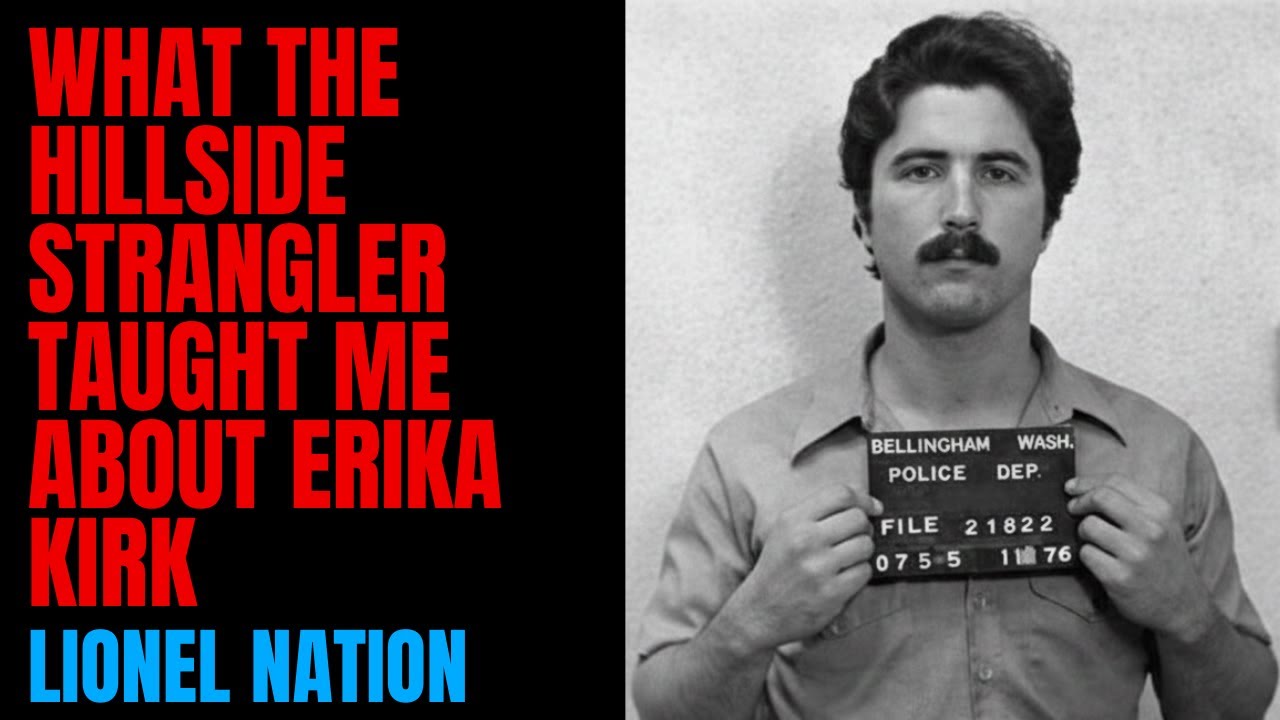 What the Hillside Strangler Taught Me About Erika Kirk