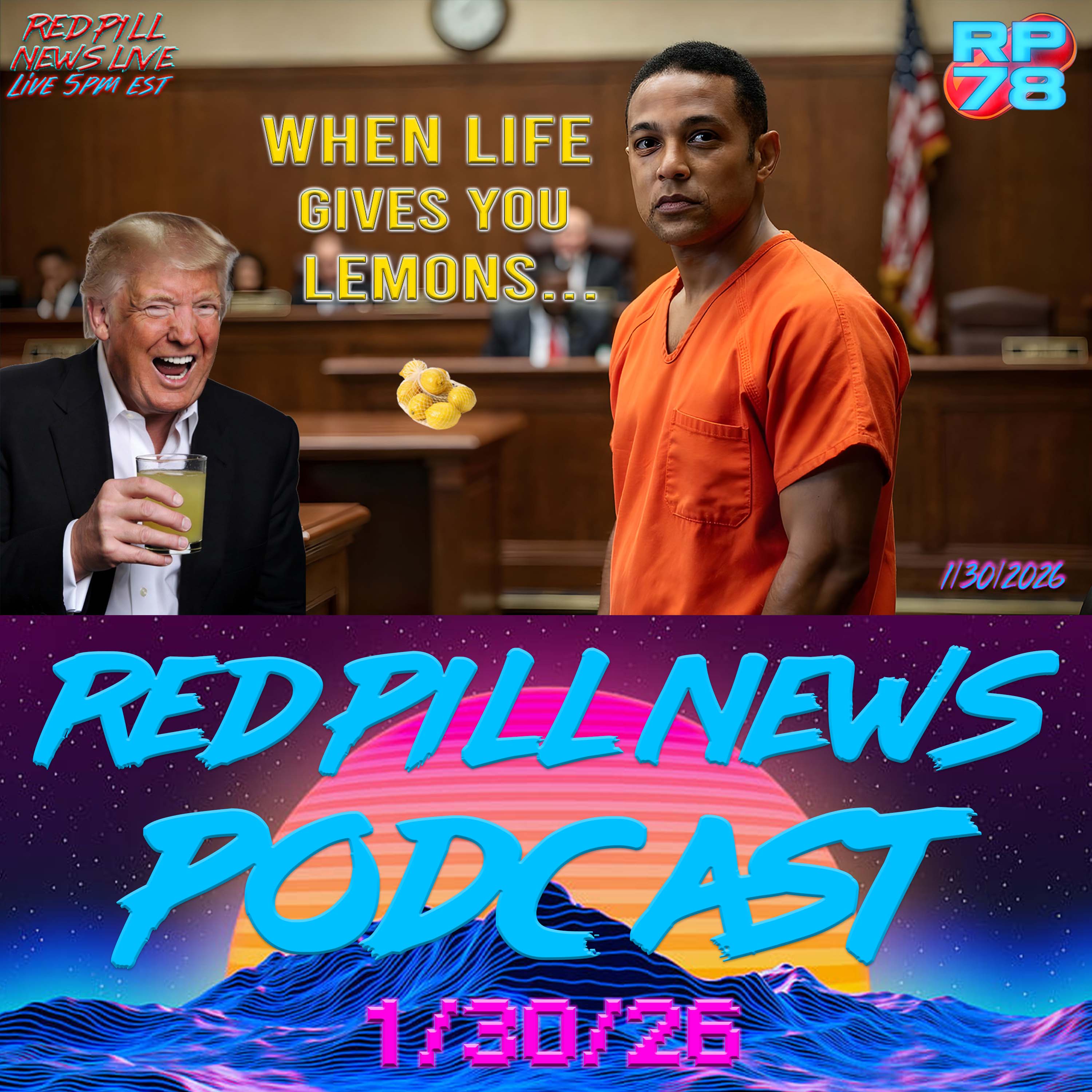 Don Lemon Arrest Watch Complete Red Pill News Live