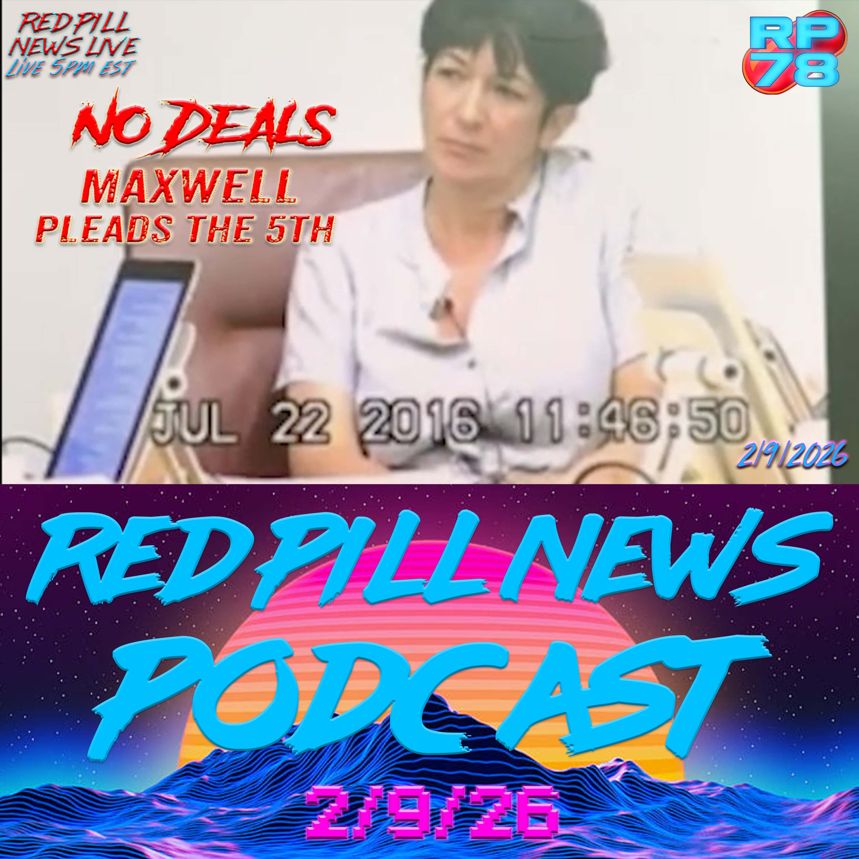 The Epstein Files Have Complicated Maxwell’s Plans on Red Pill News Live