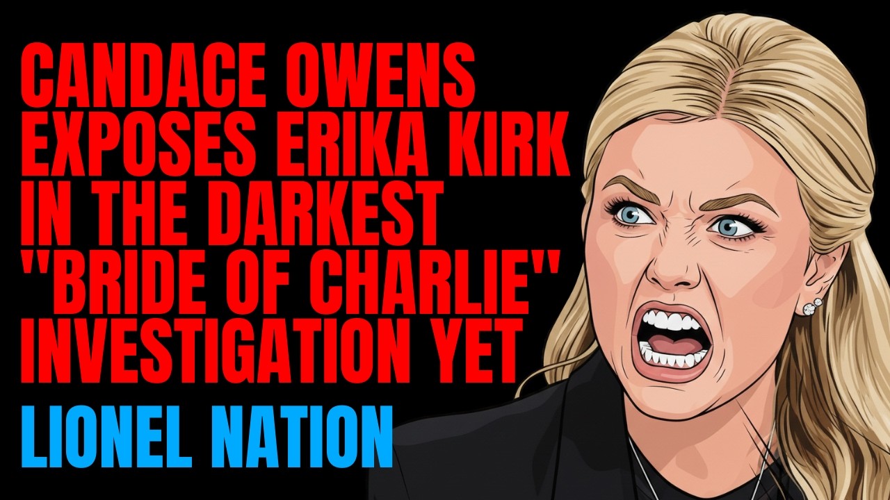 Candace Owens EXPOSES Erika Kirk in the Darkest "Bride of Charlie" Investigation Yet