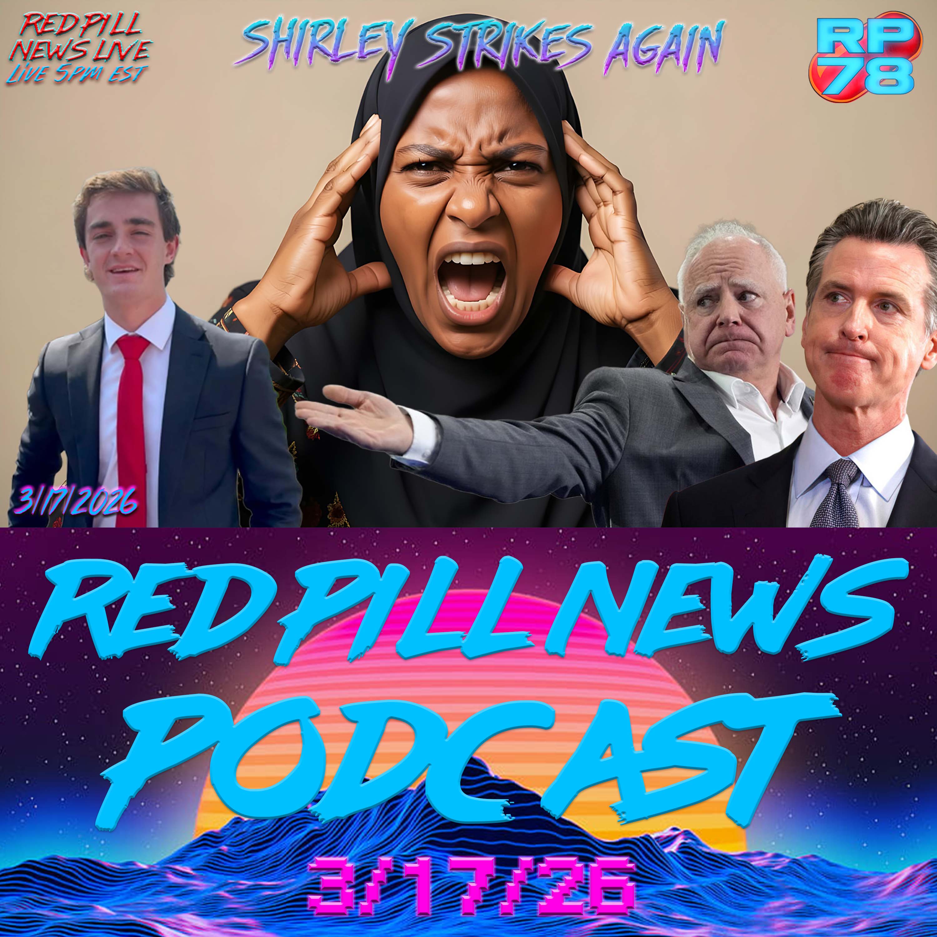 Newsom’s Reckoning - 100’s of Billions in Fraud on Red Pill News Live