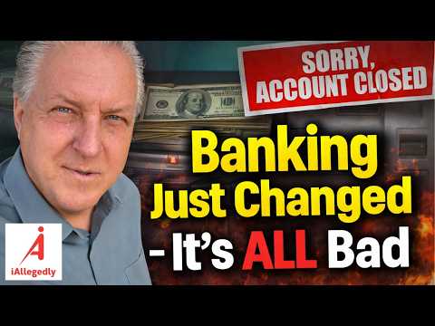 Banking Just Changed - It’s ALL Bad